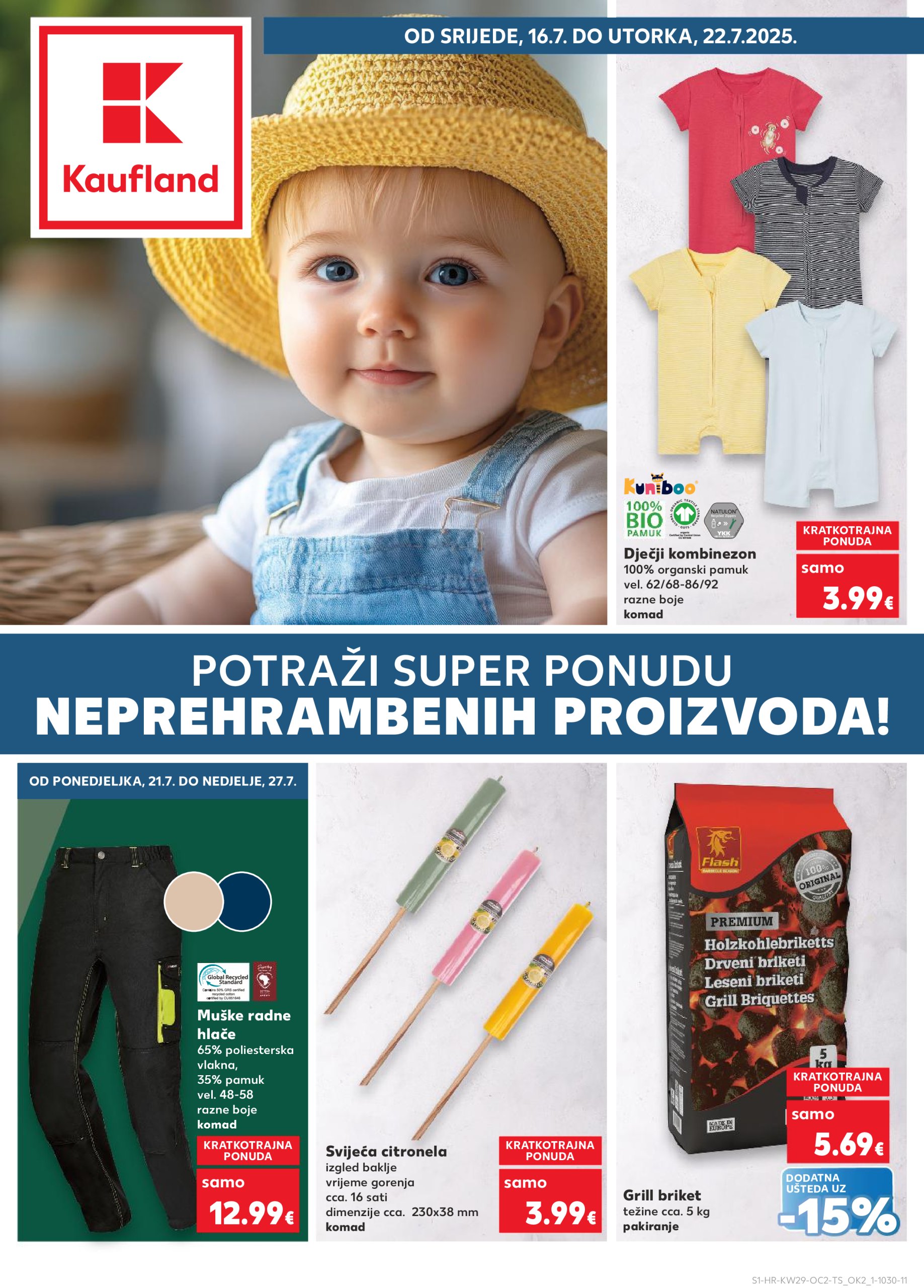kaufland - Prelistajte katalog Kaufland - Neprehrambenih proizvoda, vrijedi od 16.07. do 22.07.