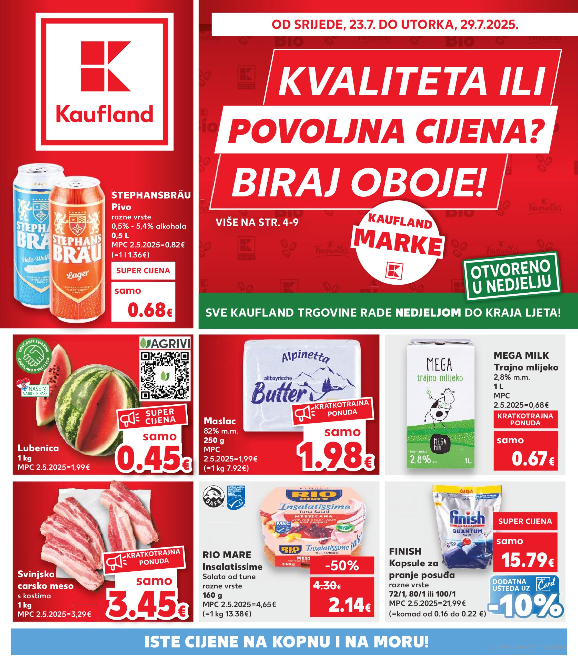 kaufland - Prelistajte katalog Kaufland, vrijedi od 23.07. do 29.07.