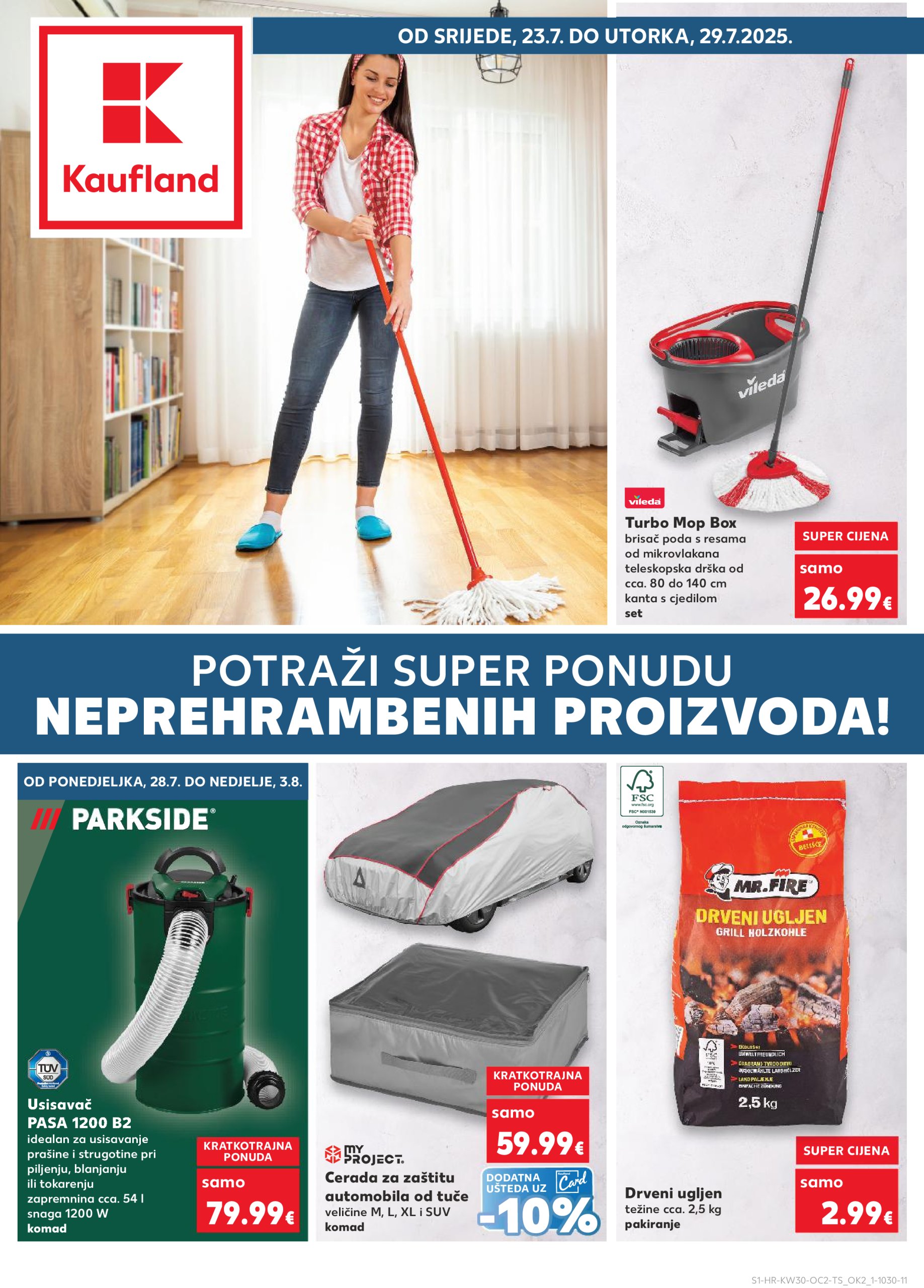 kaufland - Prelistajte katalog Kaufland - Neprehrambenih proizvoda, vrijedi od 23.07. do 29.07.
