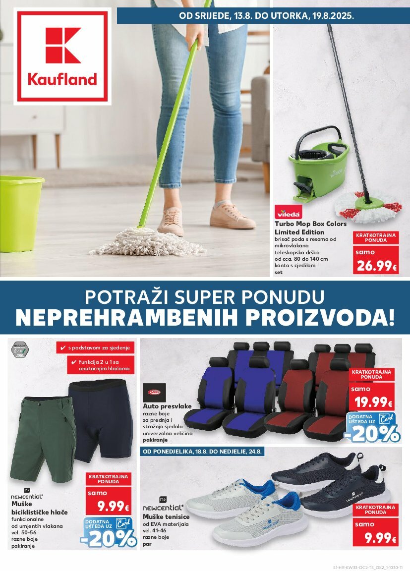 kaufland - Prelistajte katalog Kaufland - Neprehrambenih proizvoda, vrijedi od 13.08. do 19.08.