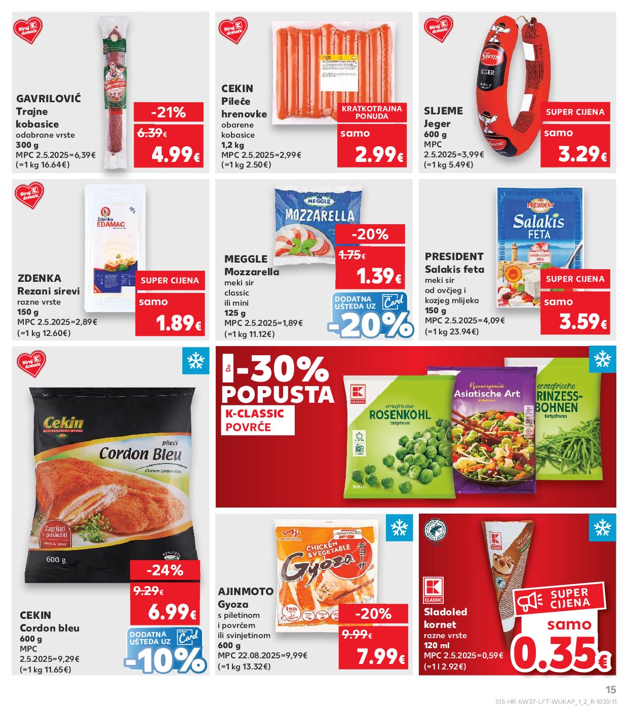 kaufland - Prelistajte katalog Kaufland, vrijedi od 10.09. do 16.09. - page: 15 kaufland - Prelistajte katalog Kaufland, vrijedi od 10.09. do 16.09. - page: 15