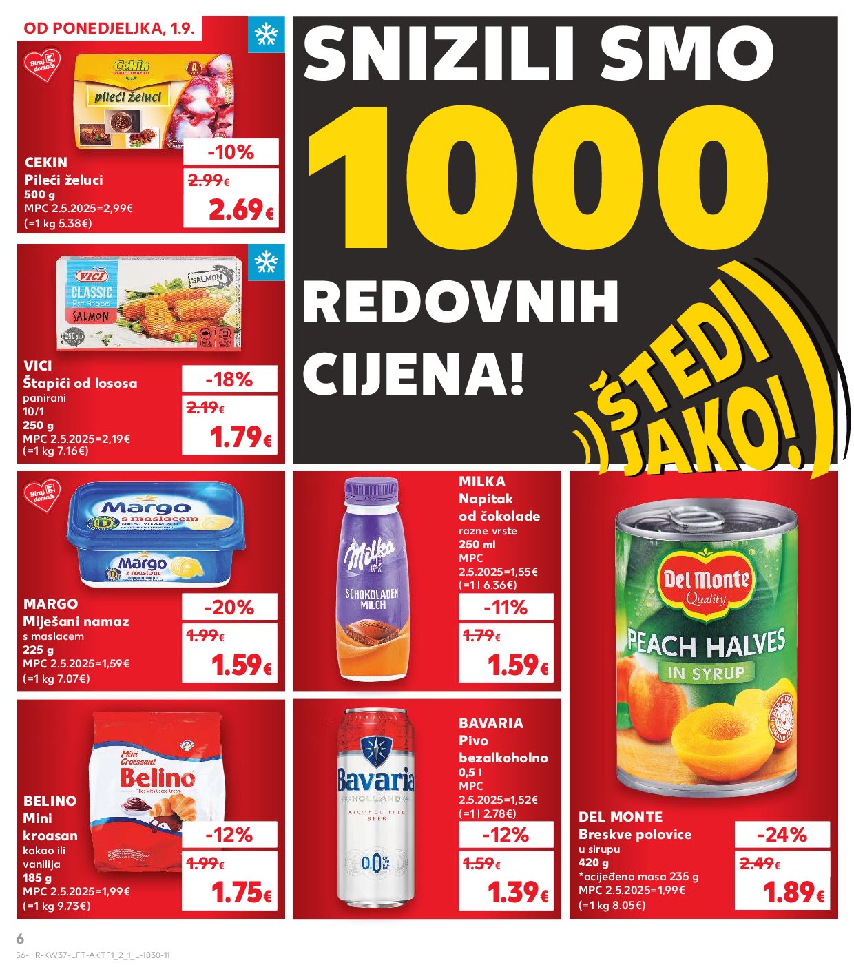 kaufland - Prelistajte katalog Kaufland, vrijedi od 10.09. do 16.09. - page: 6 kaufland - Prelistajte katalog Kaufland, vrijedi od 10.09. do 16.09. - page: 6
