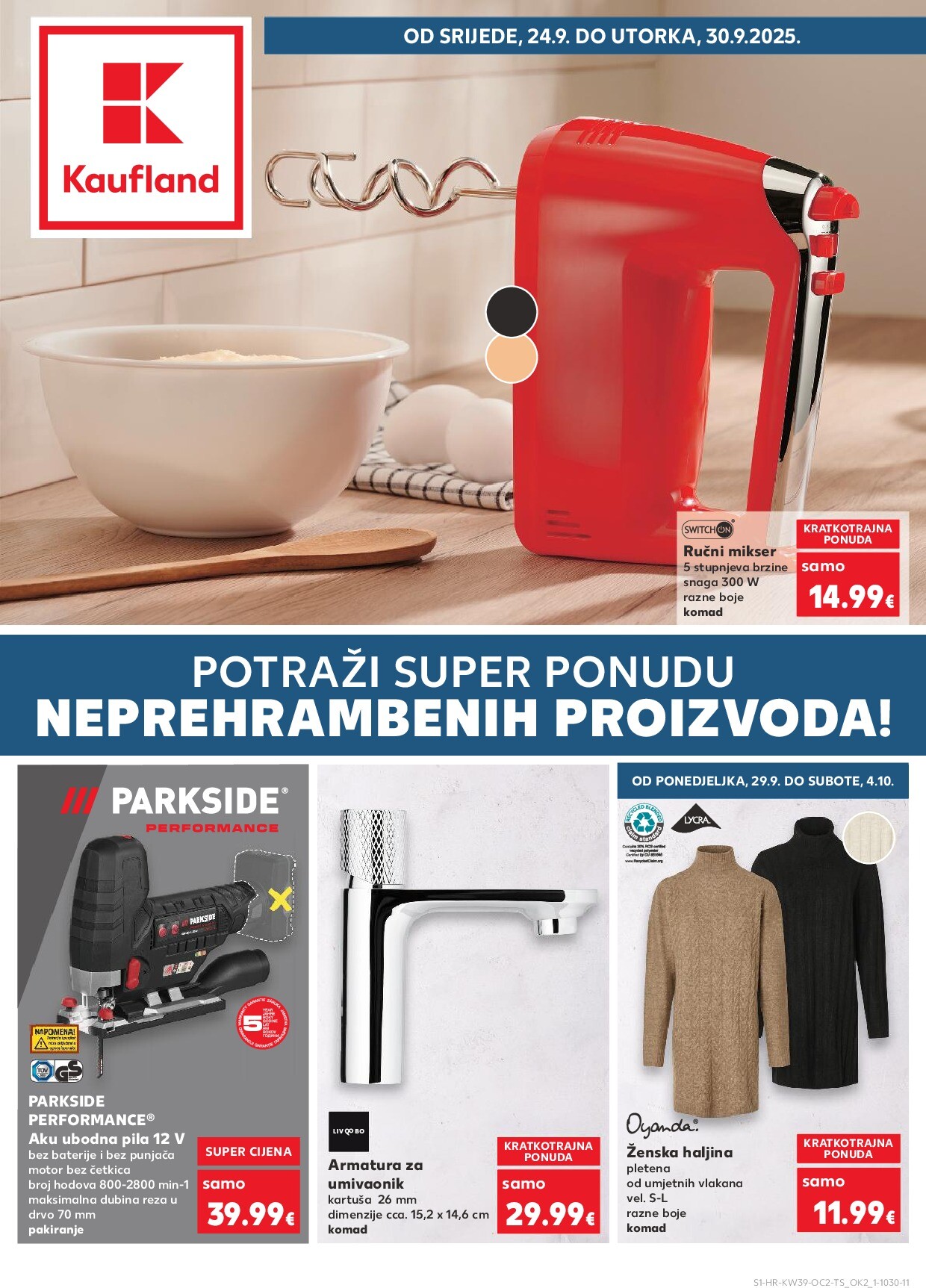 kaufland - Prelistajte katalog Kaufland - Neprehrambenih proizvoda, vrijedi od 24.09. do 30.09.