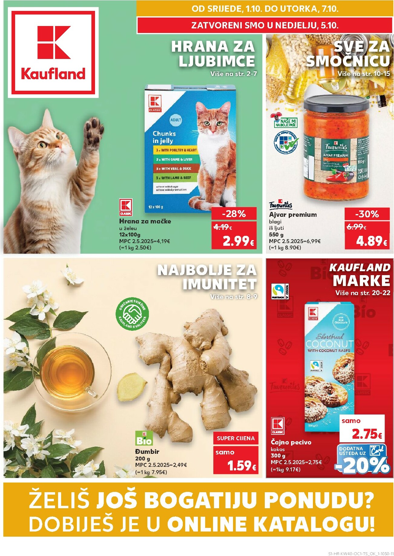 kaufland - Prelistajte katalog Kaufland - Želiš još bogatiju ponudu, vrijedi od 01.10. do 07.10.