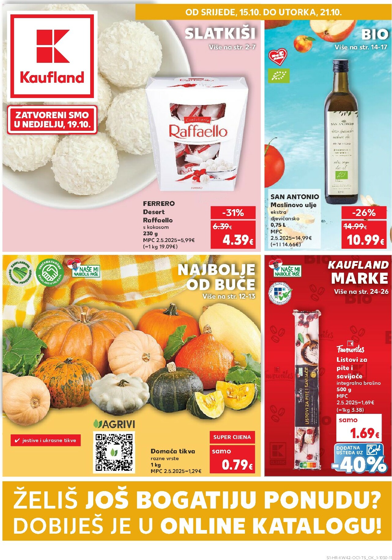 kaufland - Prelistajte katalog Kaufland - Želiš još bogatiju ponudu, vrijedi od 15.10. do 21.10.