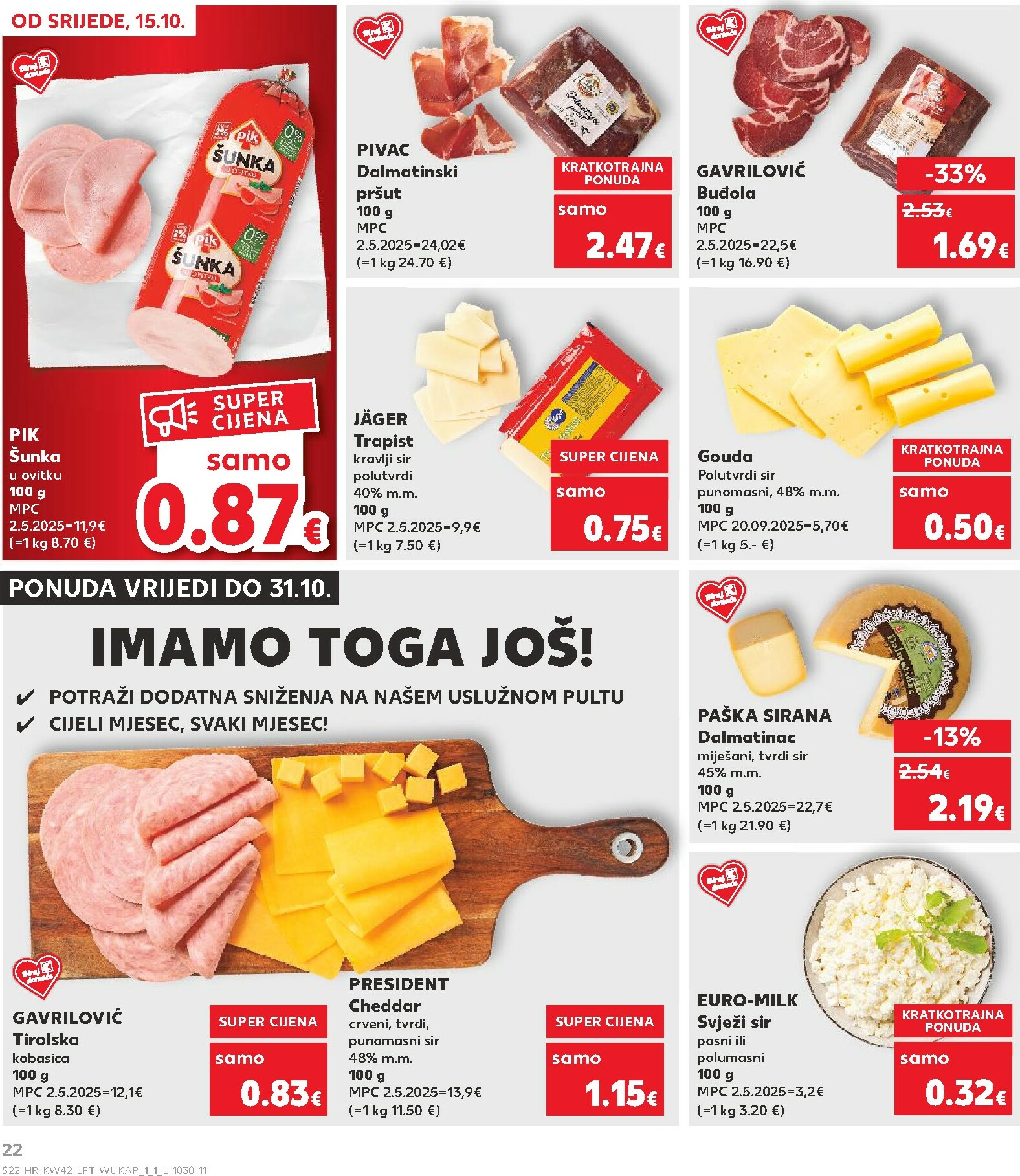 kaufland - Prelistajte katalog Kaufland, vrijedi od 15.10. do 21.10. - page: 22 kaufland - Prelistajte katalog Kaufland, vrijedi od 15.10. do 21.10. - page: 22