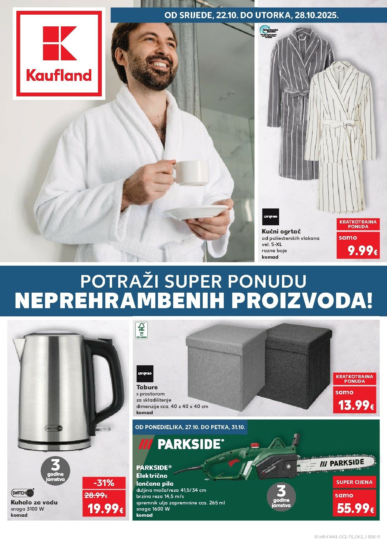 kaufland - Prelistajte katalog Kaufland - Neprehrambenih proizvoda, vrijedi od 22.10. do 28.10.