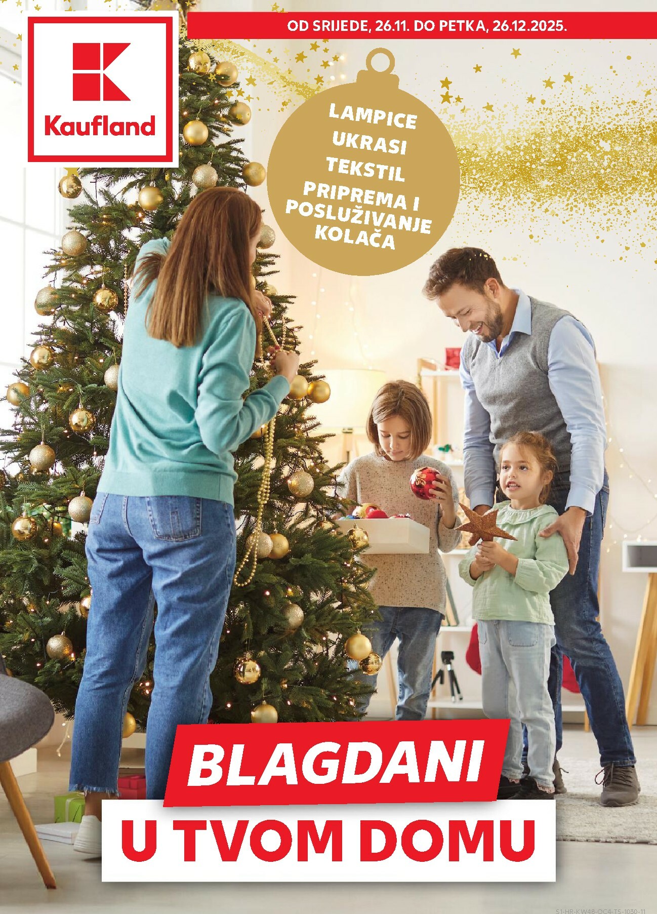 kaufland - Prelistajte katalog Kaufland - Blagdani u twom domu, vrijedi od 26.11. do 26.12.
