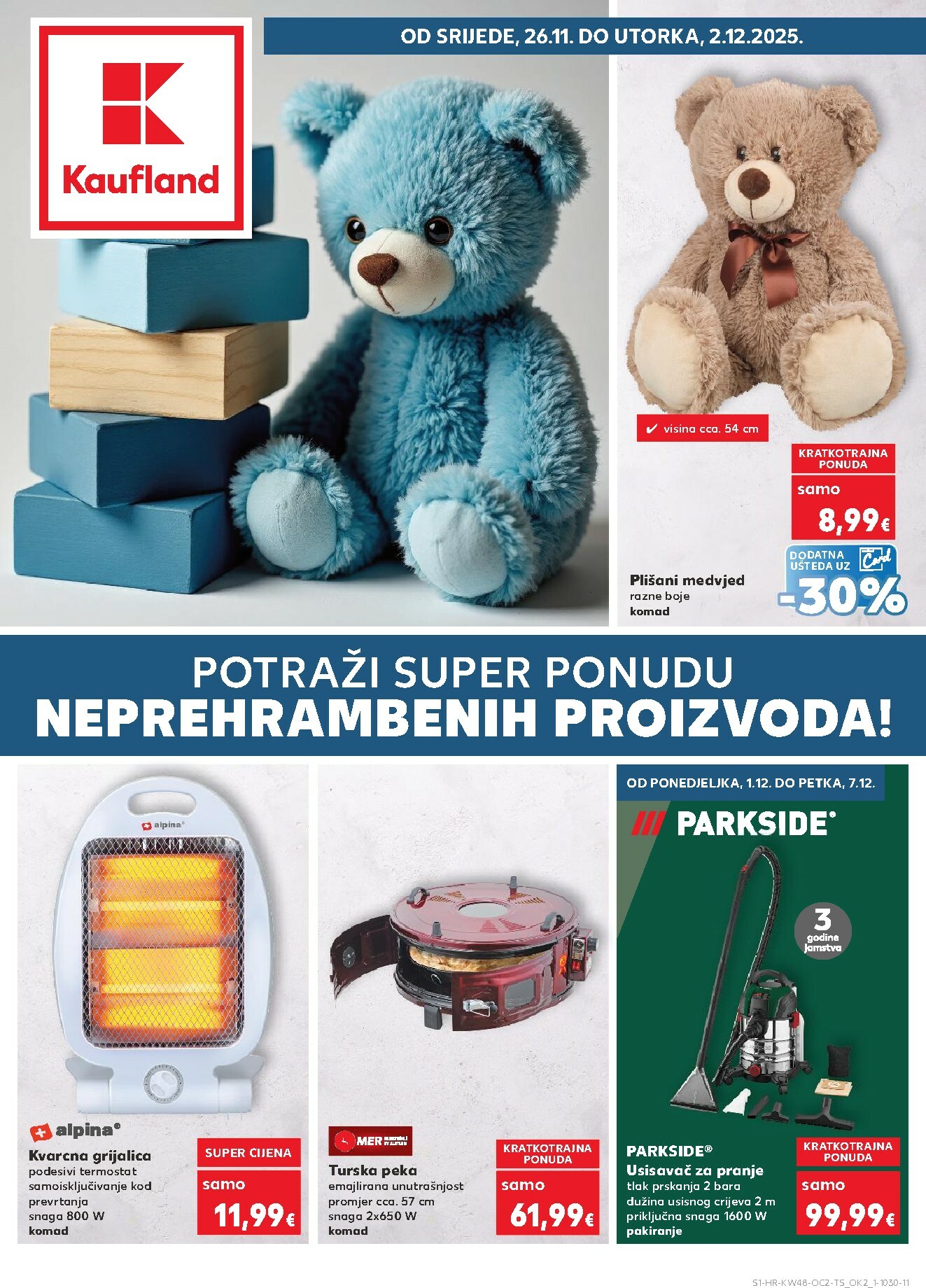 kaufland - Prelistajte katalog Kaufland - Neprehrambenih proizvoda, vrijedi od 26.11. do 02.12.