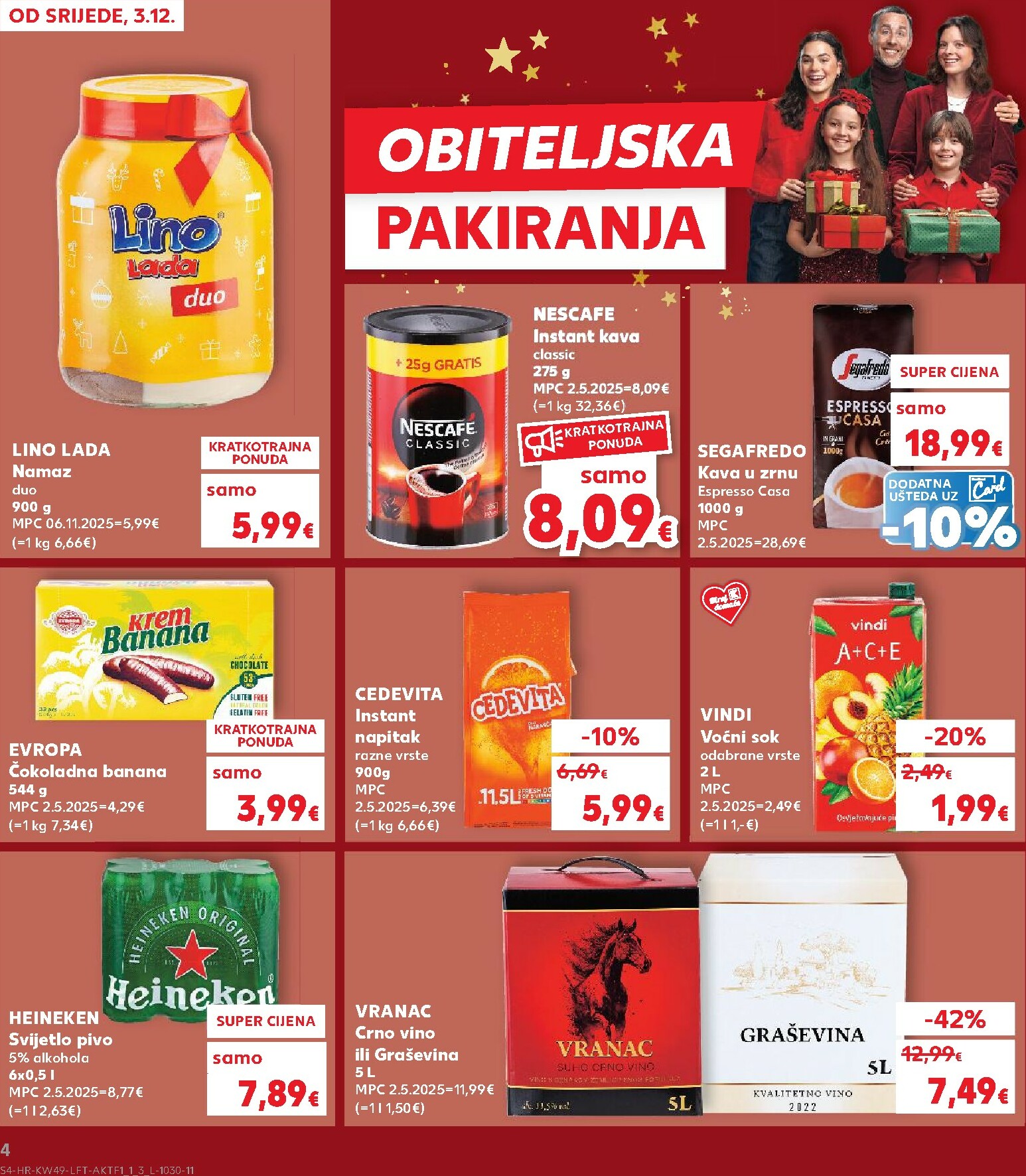 kaufland - Prelistajte katalog Kaufland - Obiteljska Pakiranja, vrijedi od 03.12. do 09.12. - page: 4