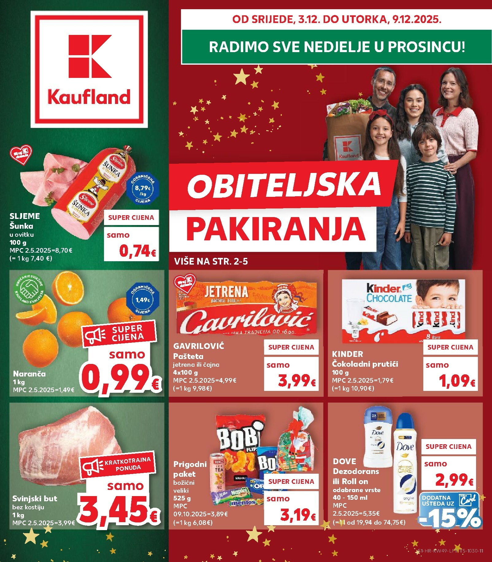 kaufland - Prelistajte katalog Kaufland - Obiteljska Pakiranja, vrijedi od 03.12. do 09.12.