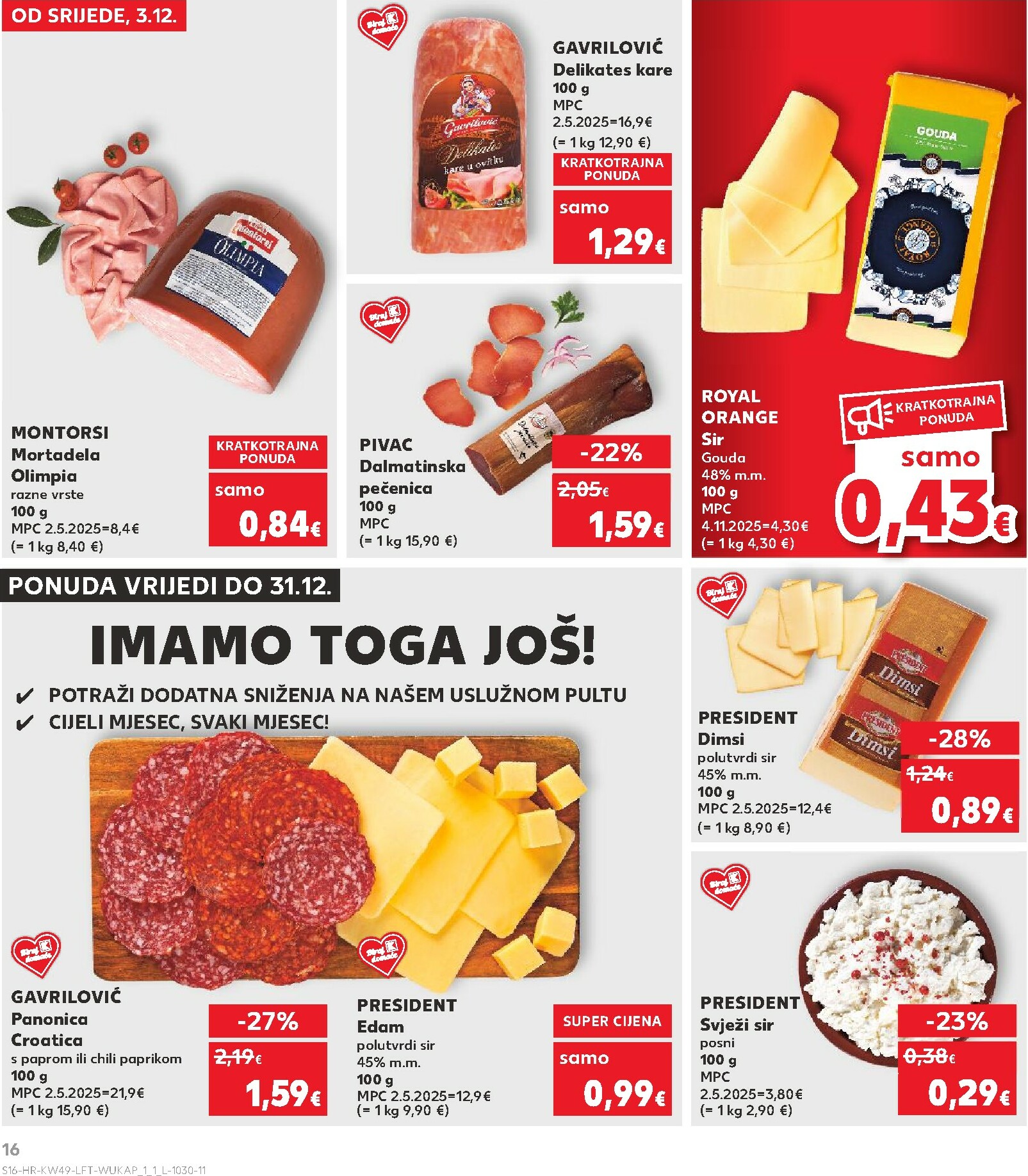 kaufland - Prelistajte katalog Kaufland - Obiteljska Pakiranja, vrijedi od 03.12. do 09.12. - page: 16
