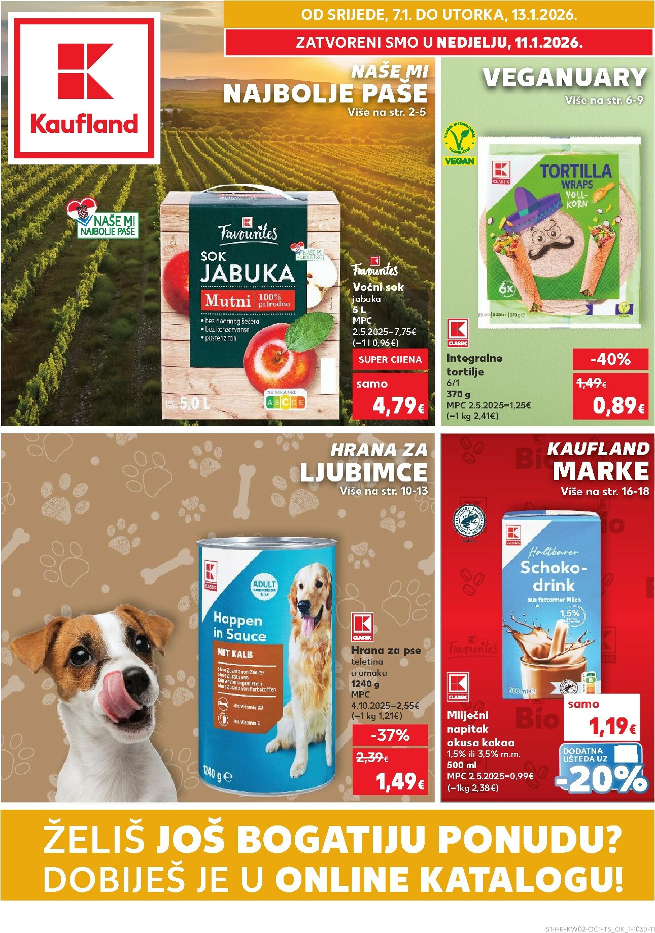 kaufland - Prelistajte katalog Kaufland - Želiš još bogatiju ponudu, vrijedi od 07.01. do 13.01.