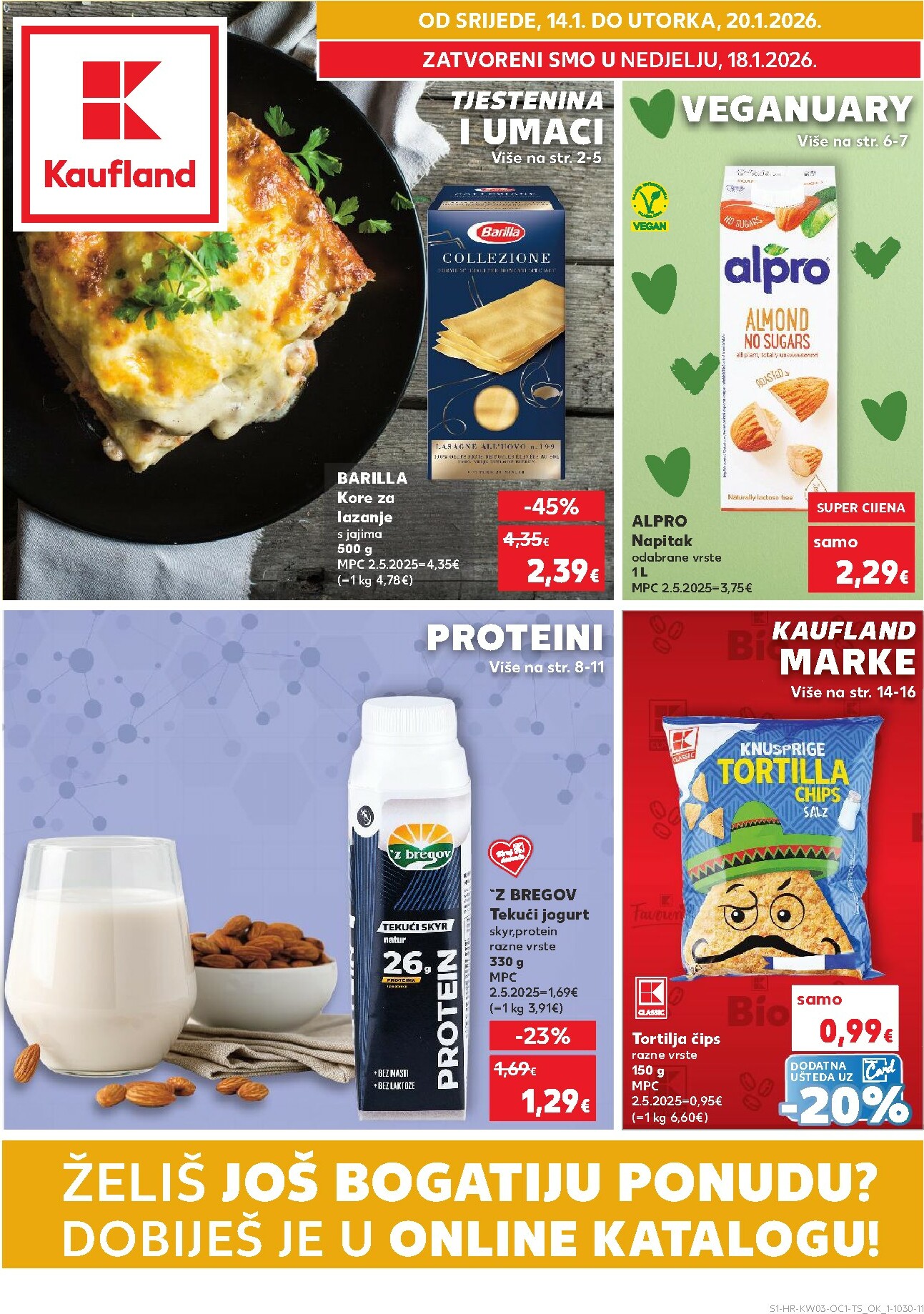 kaufland - Prelistajte katalog Kaufland - Želiš još bogatiju ponudu, vrijedi od 14.01. do 20.01.