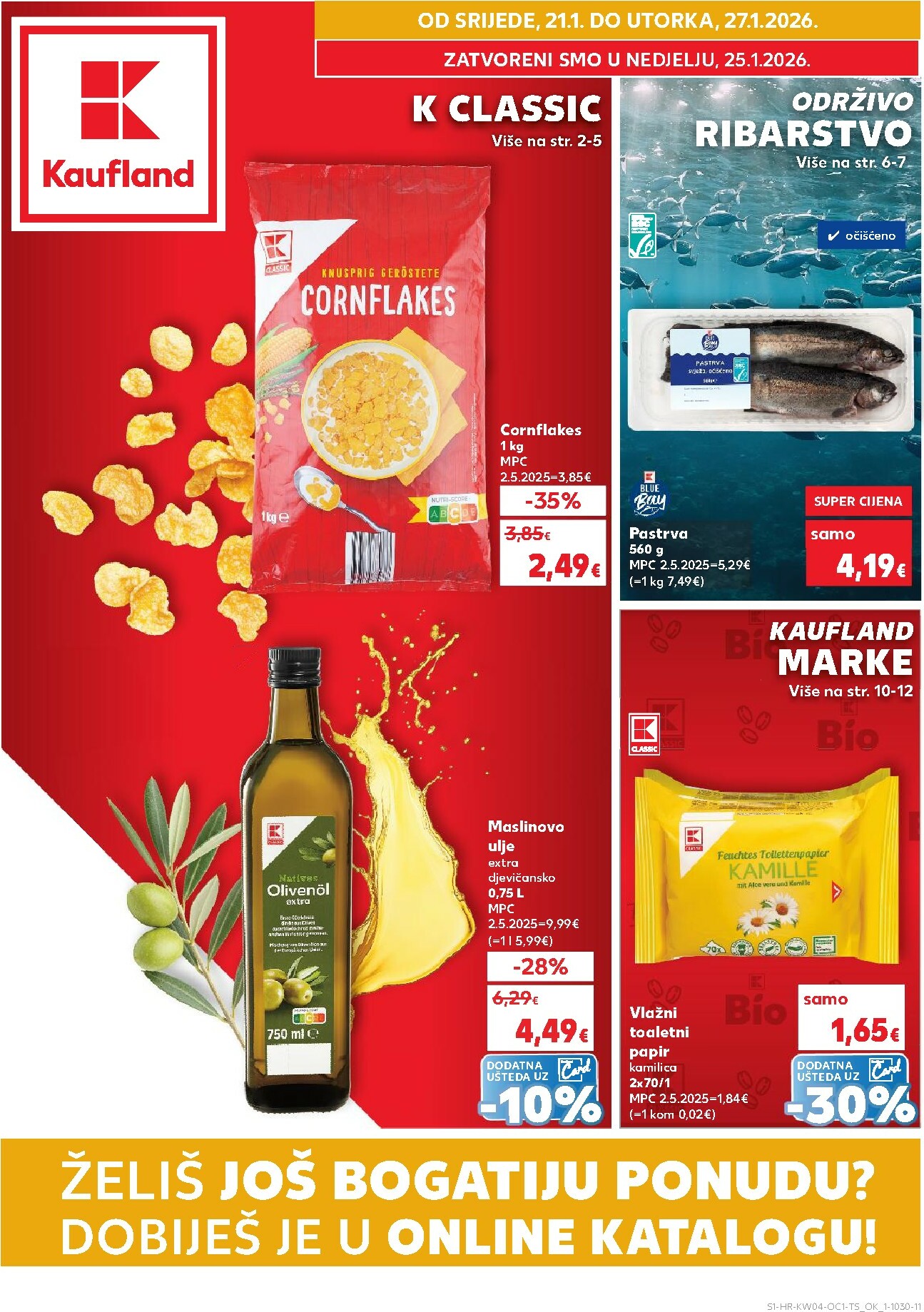 kaufland - Prelistajte katalog Kaufland - Želiš još bogatiju ponudu, vrijedi od 21.01. do 27.01.