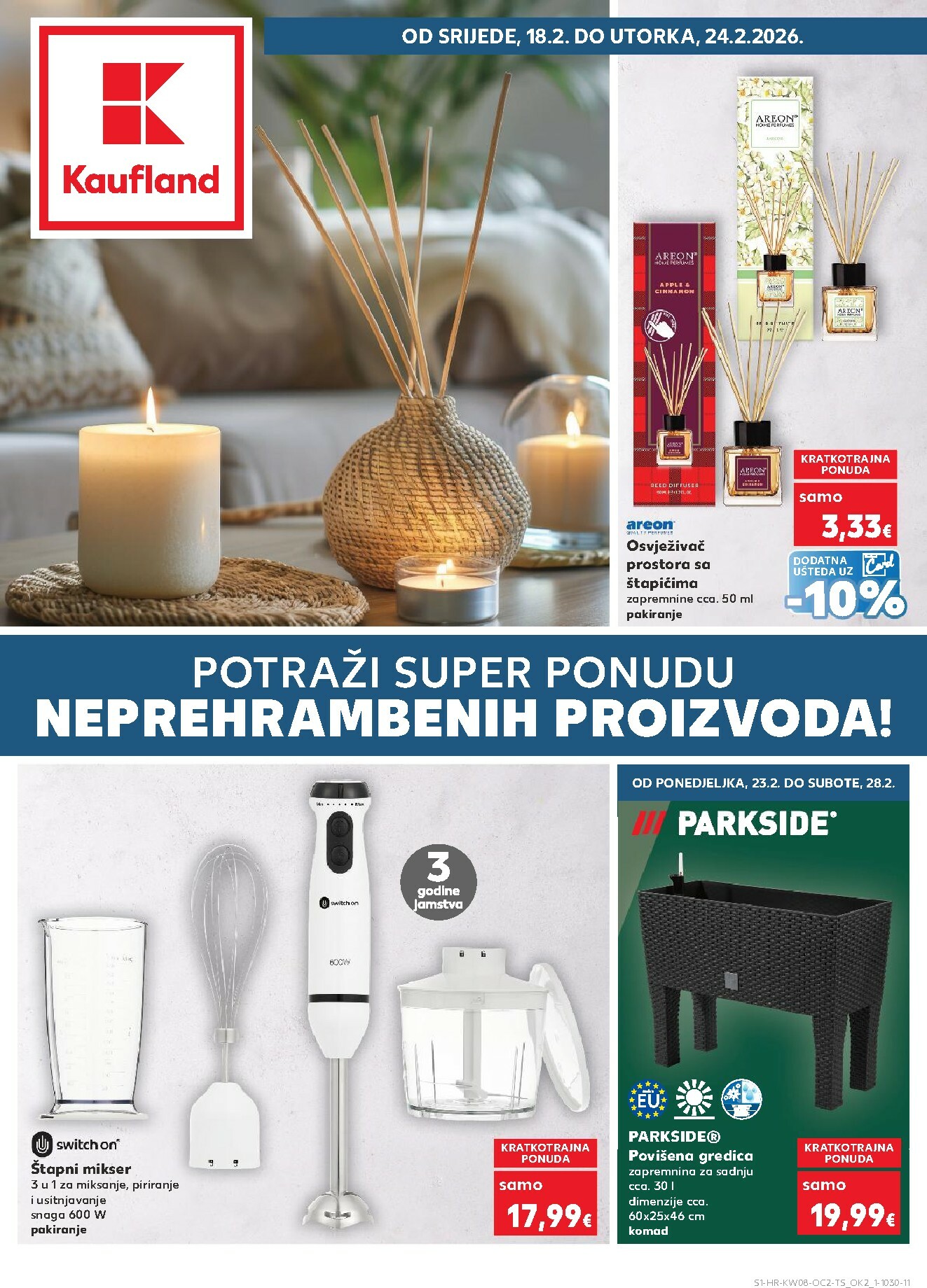 kaufland - Prelistajte katalog Kaufland - Neprehrambenih proizvoda, vrijedi od 18.02.2026 do 24.02.2026