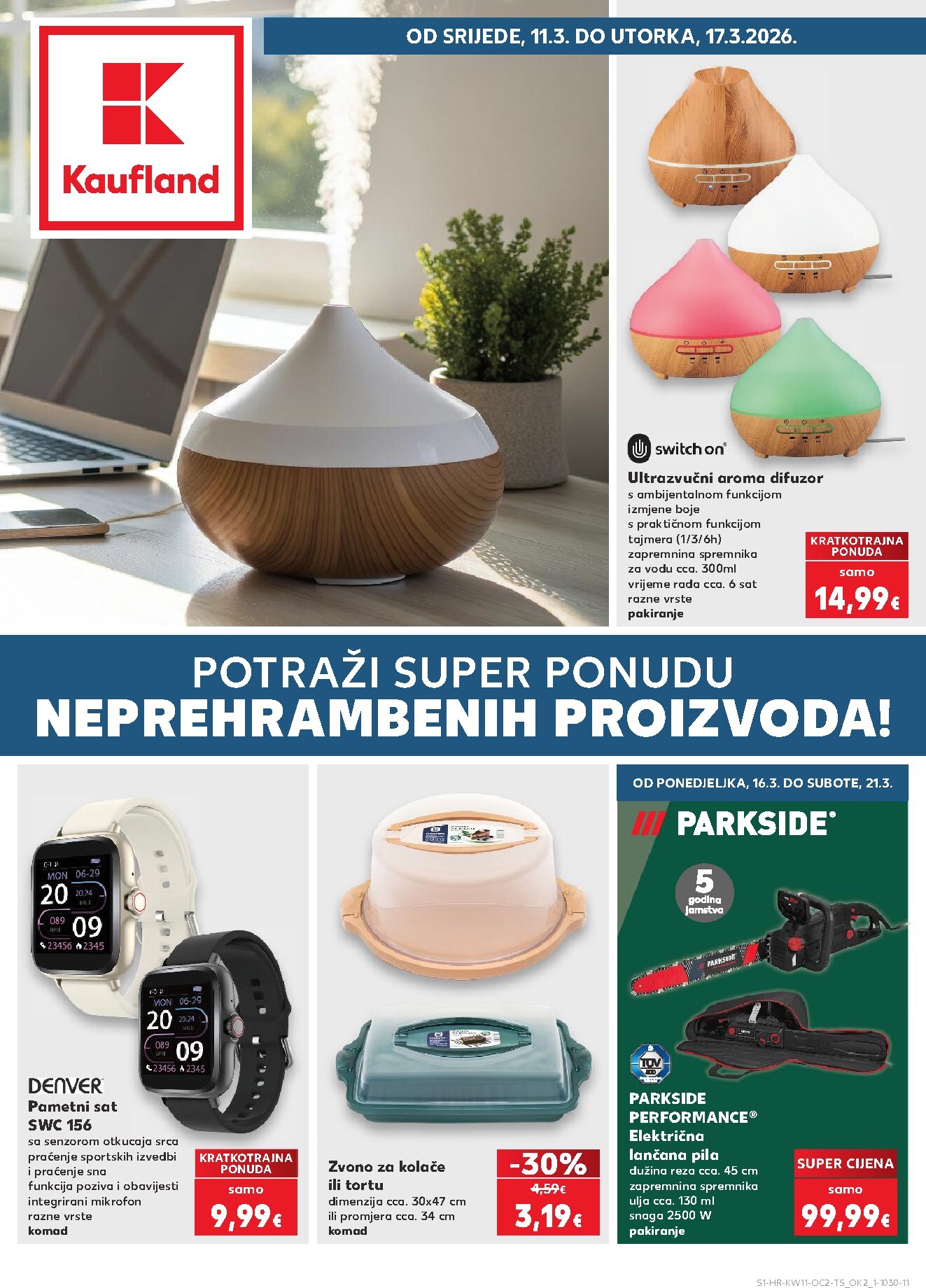 kaufland - Prelistajte katalog Kaufland - Neprehrambenih proizvoda, vrijedi od 11.03.2026 do 17.03.2026