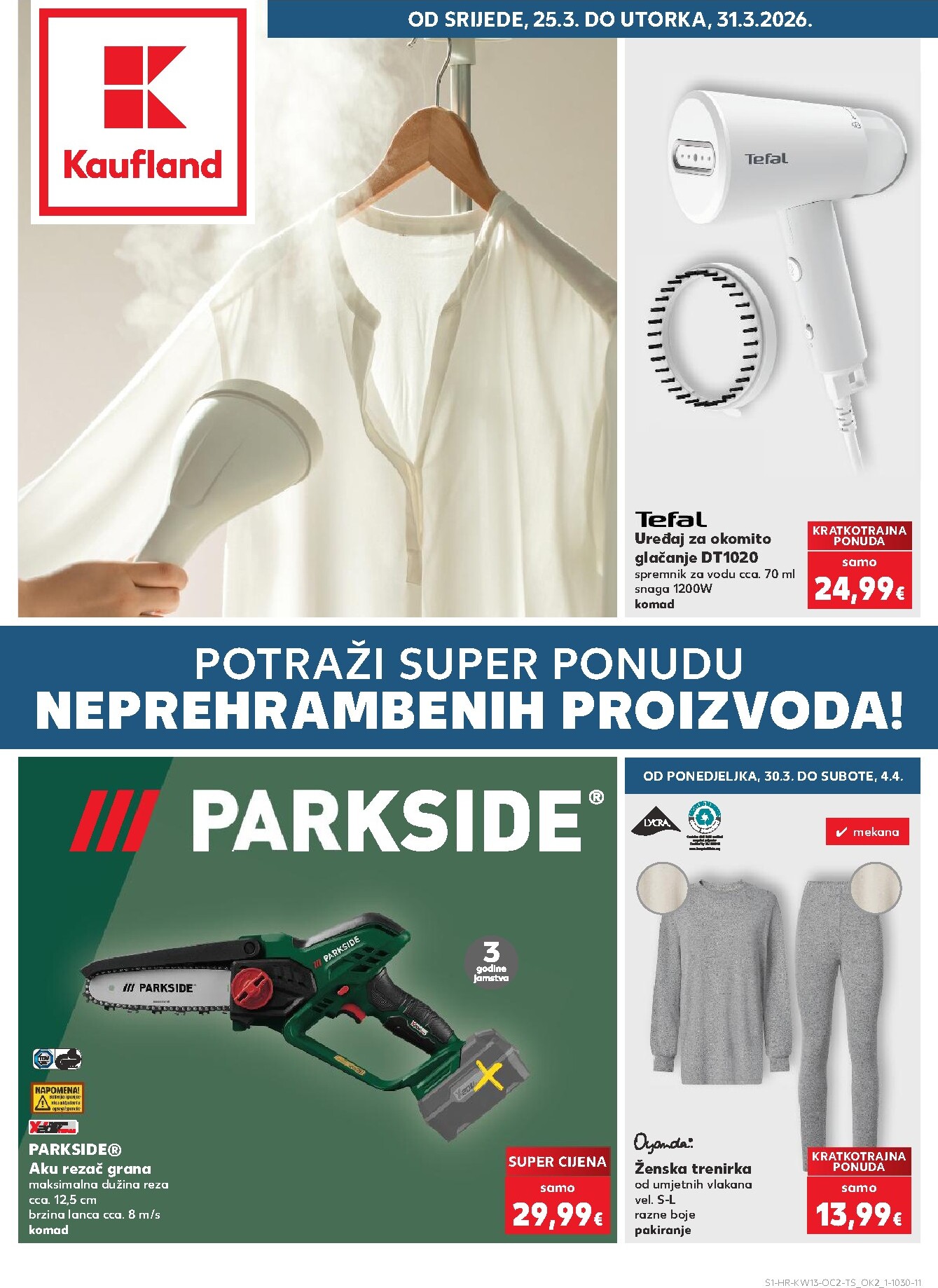 kaufland - Prelistajte katalog Kaufland - Neprehrambenih proizvoda, vrijedi od 25.03.2026 do 31.03.2026