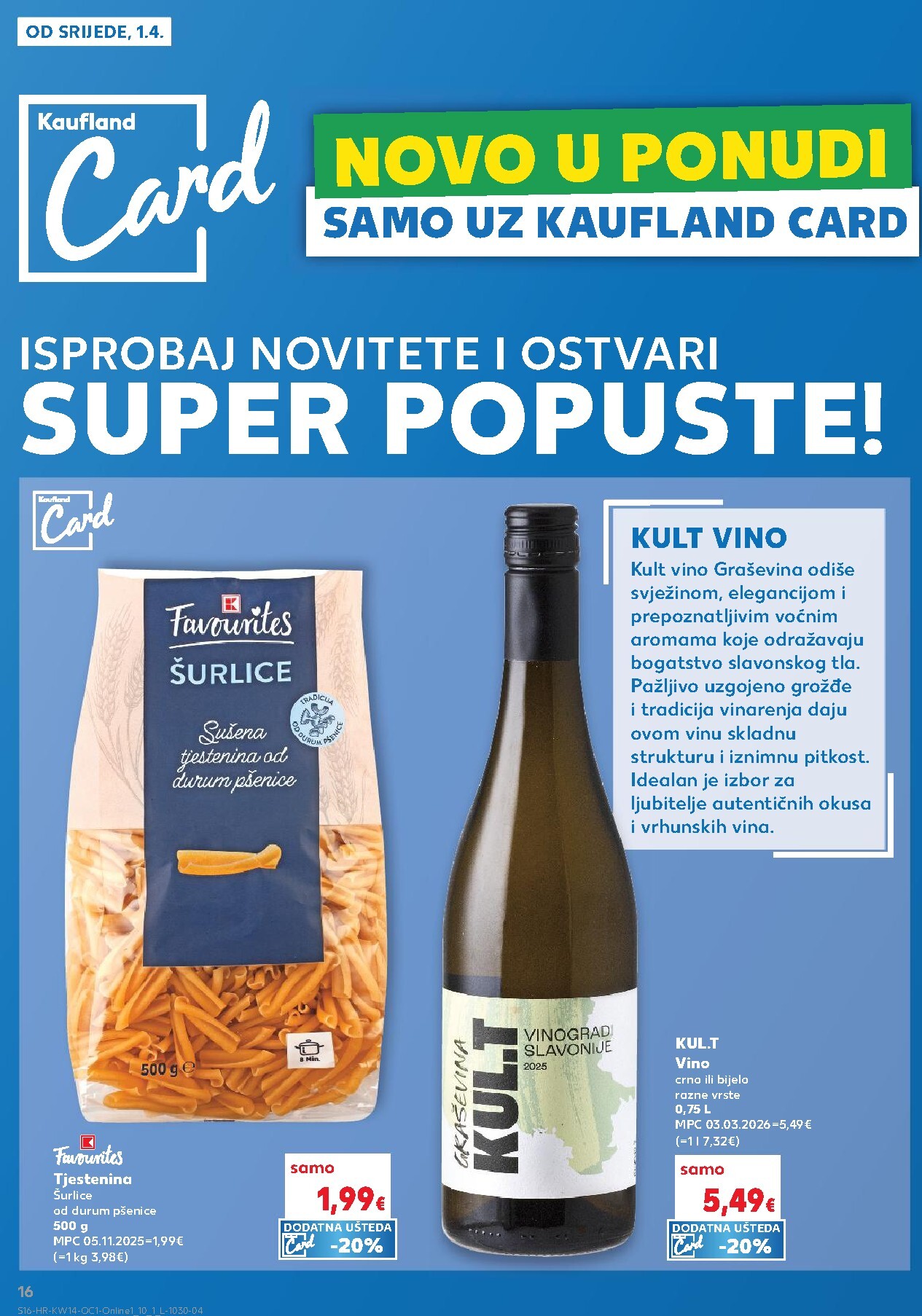 kaufland - Prelistajte katalog Kaufland - Želiš još bogatiju ponudu, vrijedi od 01.04.2026 do 07.04.2026 - page: 16