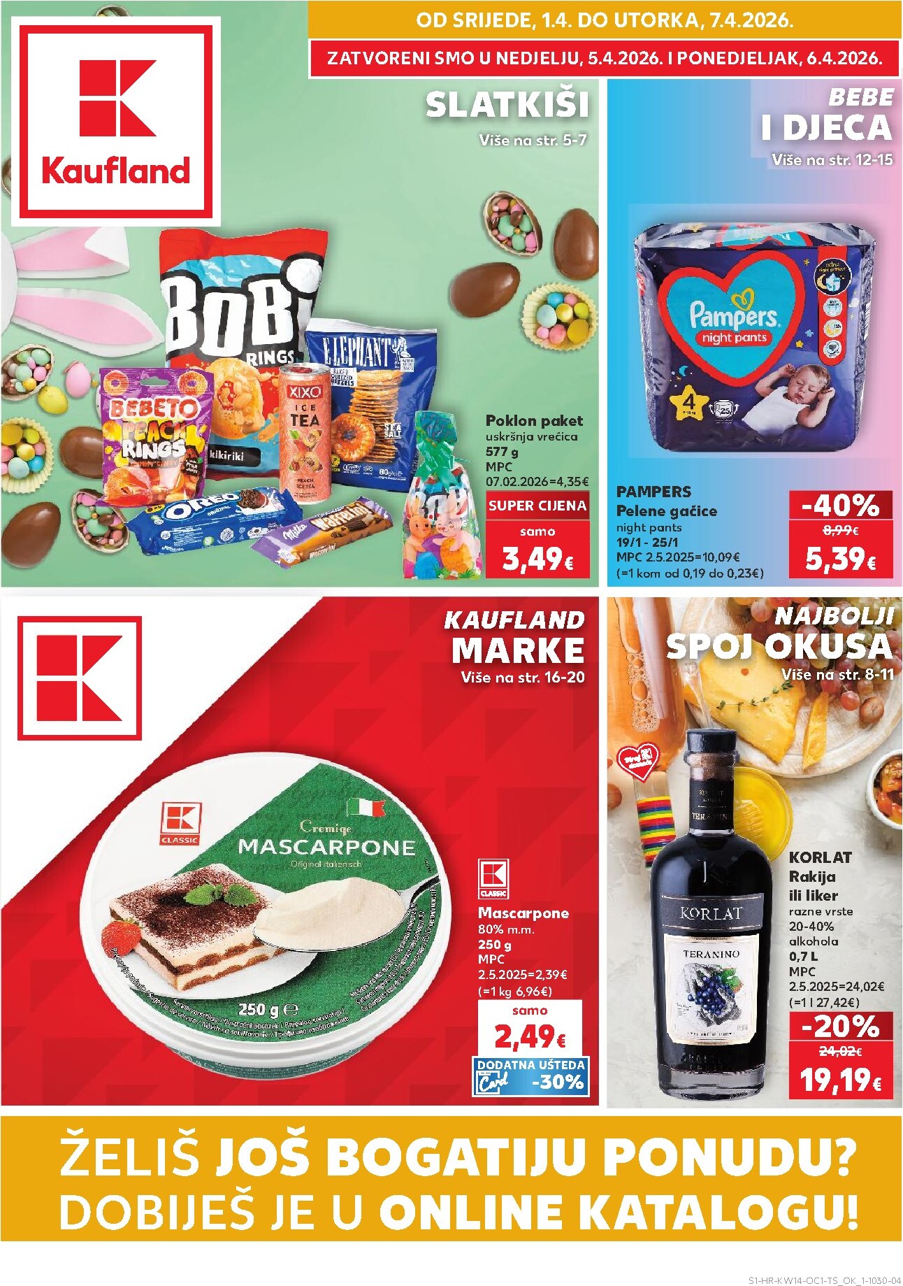 kaufland - Prelistajte katalog Kaufland - Želiš još bogatiju ponudu, vrijedi od 01.04.2026 do 07.04.2026