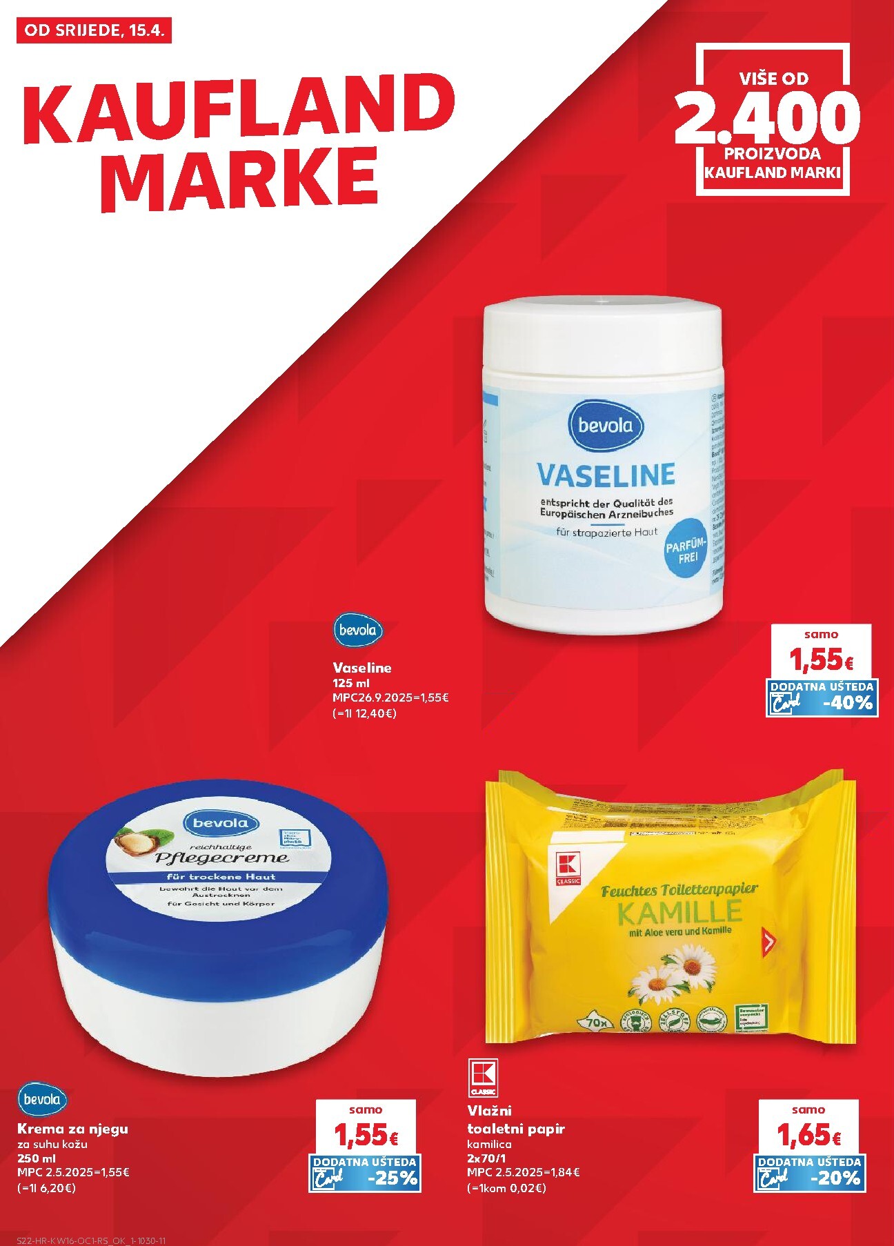 kaufland - Kaufland - Želiš još bogatiju ponudu letak za sljedeći tjedan od srijede 15.04.2026 do utorka 21.04.2026 - page: 22