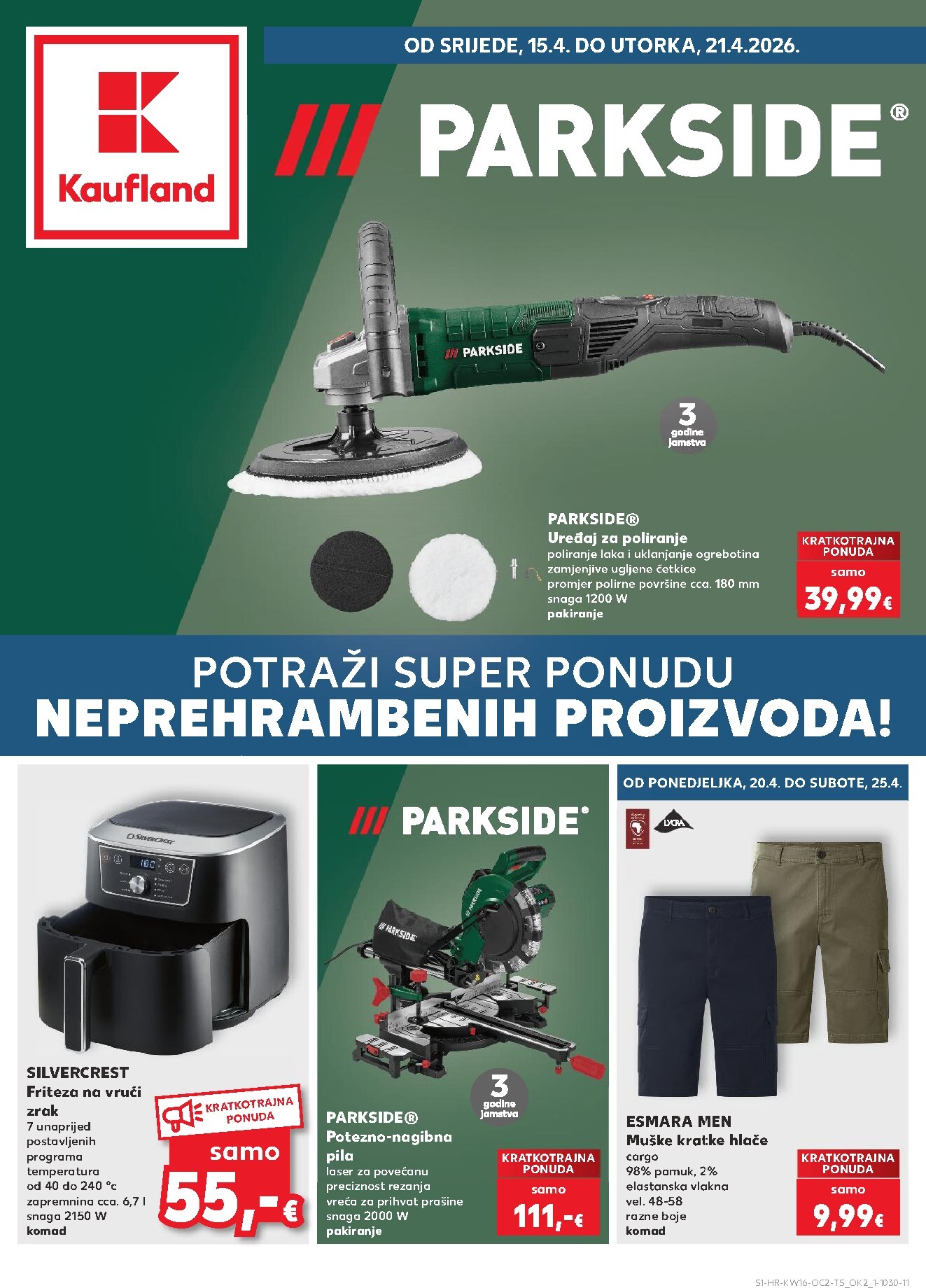 kaufland - Kaufland - Neprehrambenih proizvoda letak za sljedeći tjedan od srijede 15.04.2026 do utorka 21.04.2026