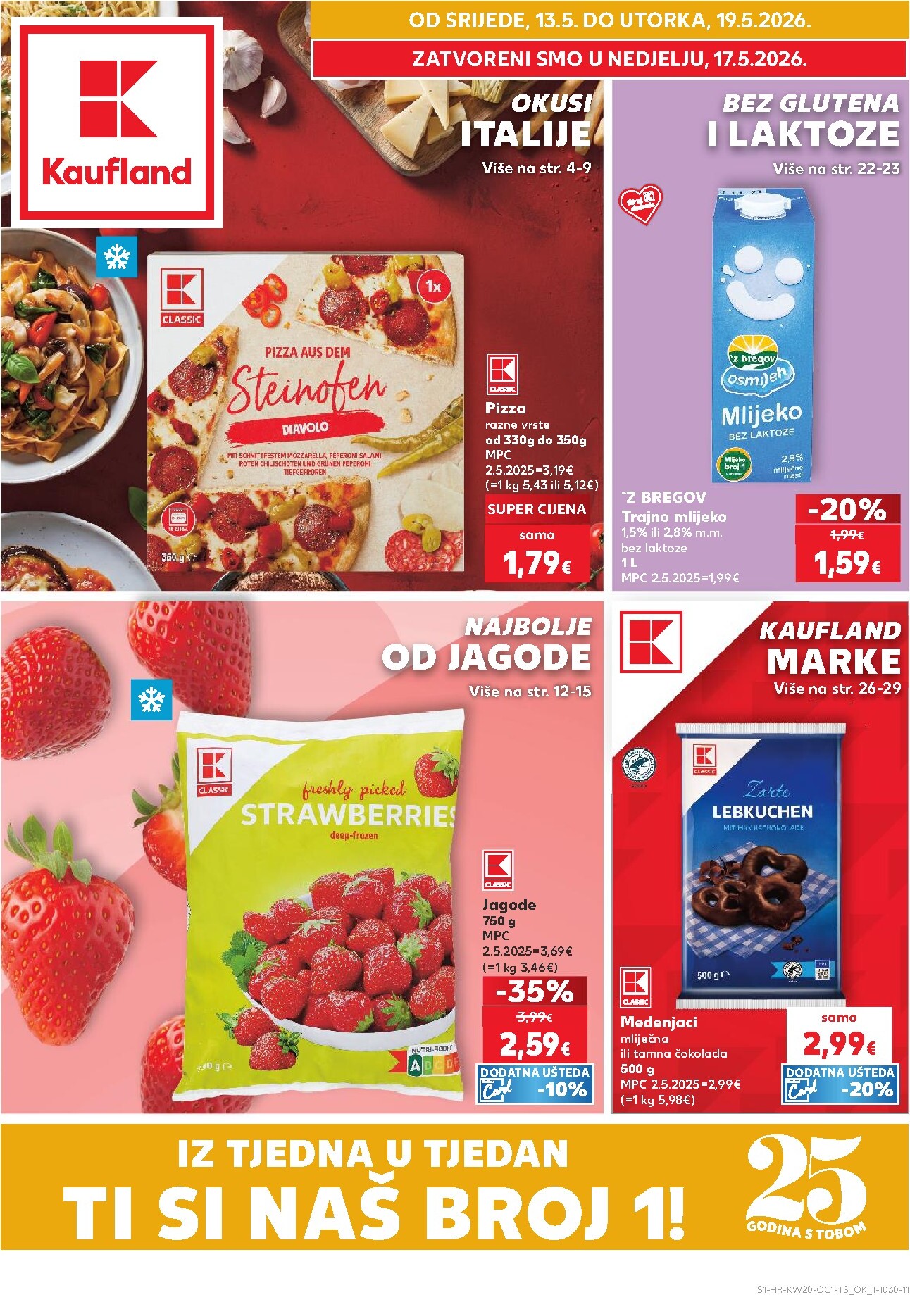kaufland - Kaufland - Ti si naš broj 1 letak za sljedeći tjedan od srijede 13.05.2026 do utorka 19.05.2026