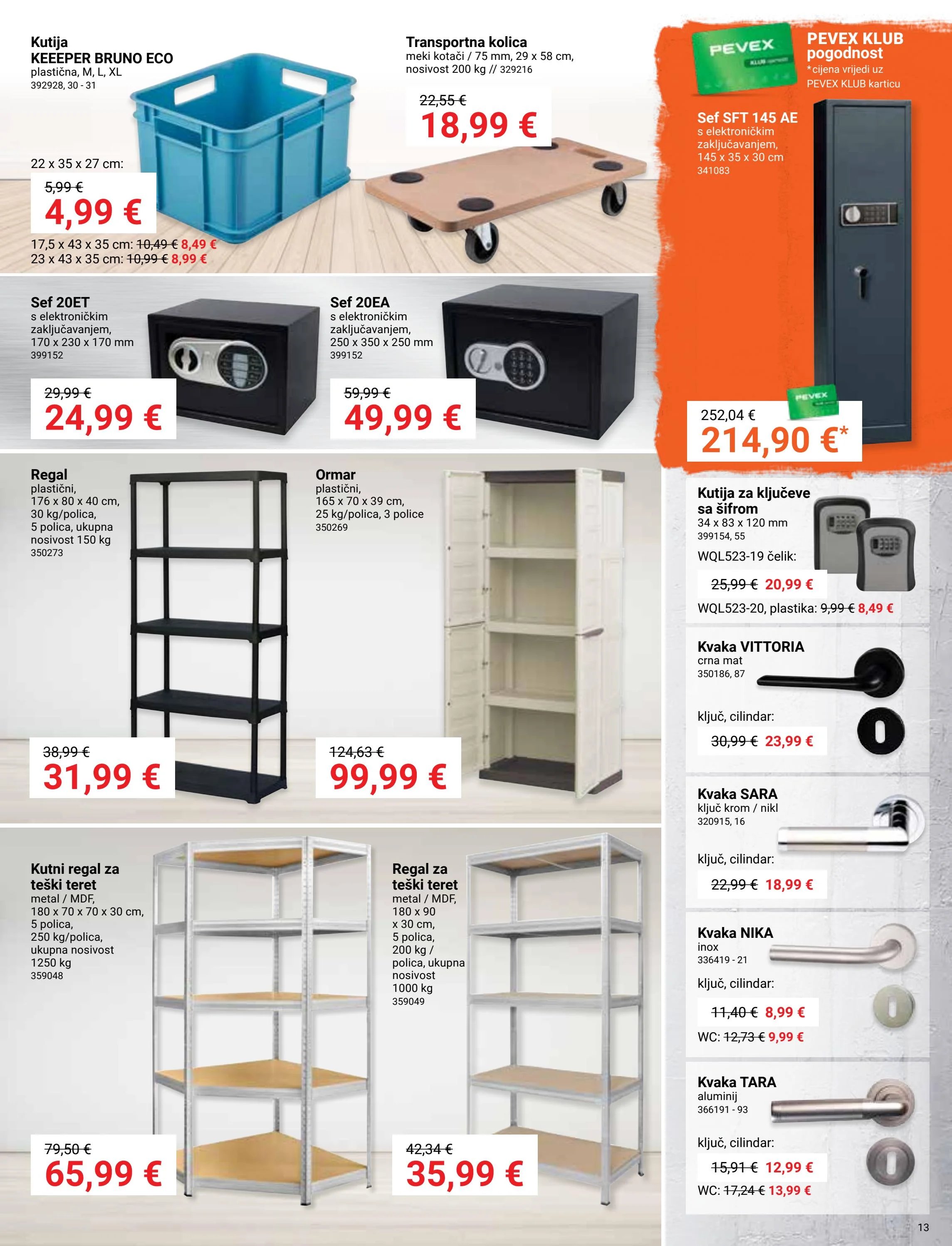 pevex - Prelistajte ovaj Pevex katalog, vrijedi od 29.05. do 23.06. - page: 13 pevex - Prelistajte ovaj Pevex katalog, vrijedi od 29.05. do 23.06. - page: 13
