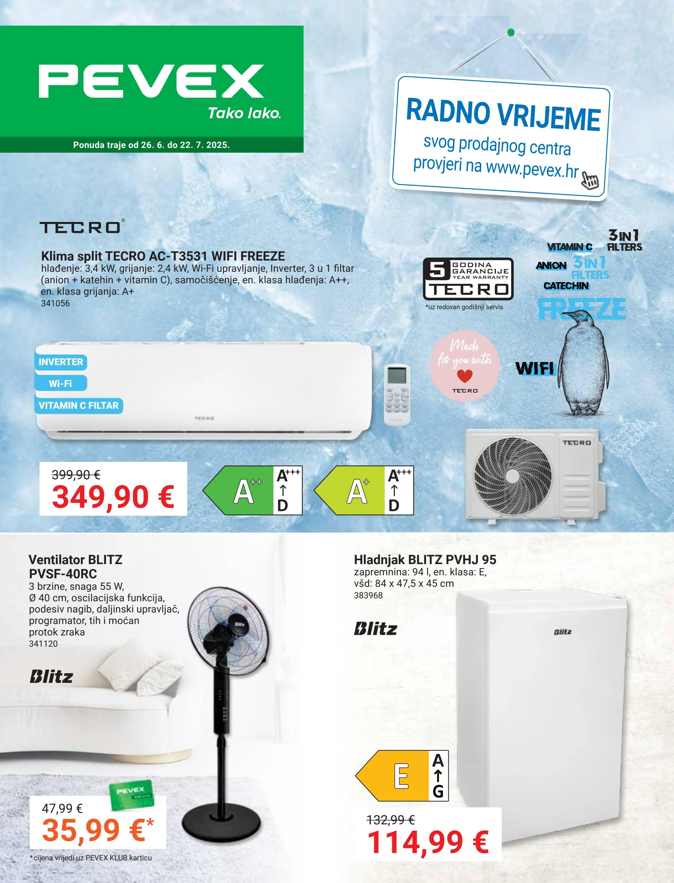 pevex - Prelistajte katalog Pevex, vrijedi od 26.06. do 22.07.
