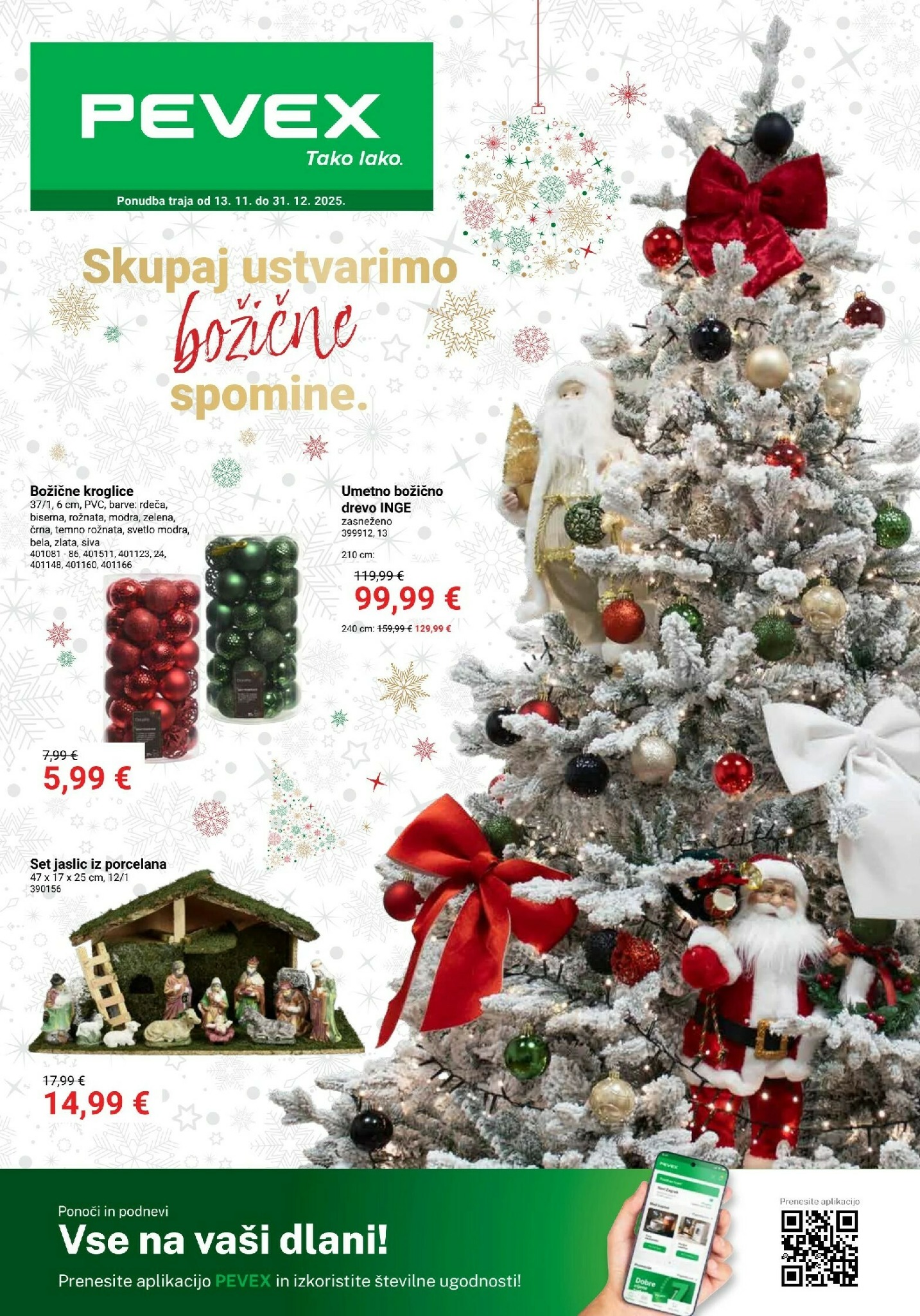 pevex - Prelistajte katalog Pevex, vrijedi od 13.11. do 31.12. - page: 1