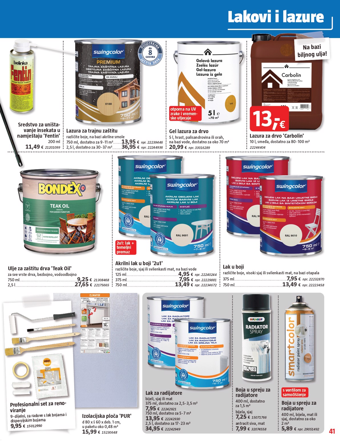 bauhaus - Prelistajte katalog BAUHAUS, vrijedi od 31.07. do 03.09. - page: 41 bauhaus - Prelistajte katalog BAUHAUS, vrijedi od 31.07. do 03.09. - page: 41