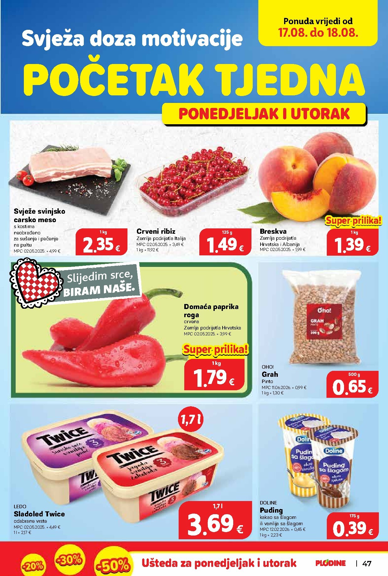 plodine - Novi Plodine katalog od srijede, 12.08.2026 do utorka, 18.08.2026 - page: 47