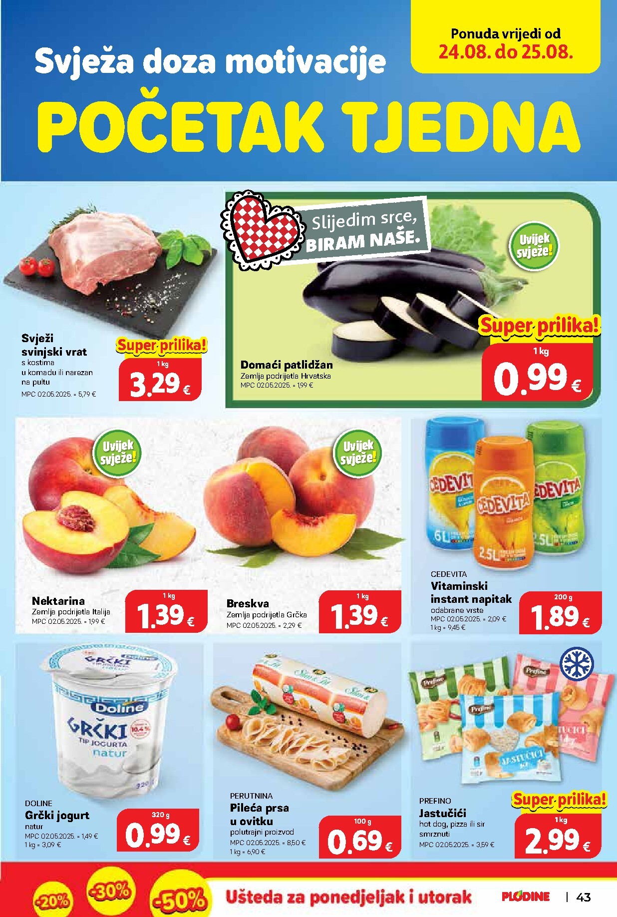 plodine - Novi Plodine katalog od srijede, 19.08.2026 do utorka, 25.08.2026 - page: 43