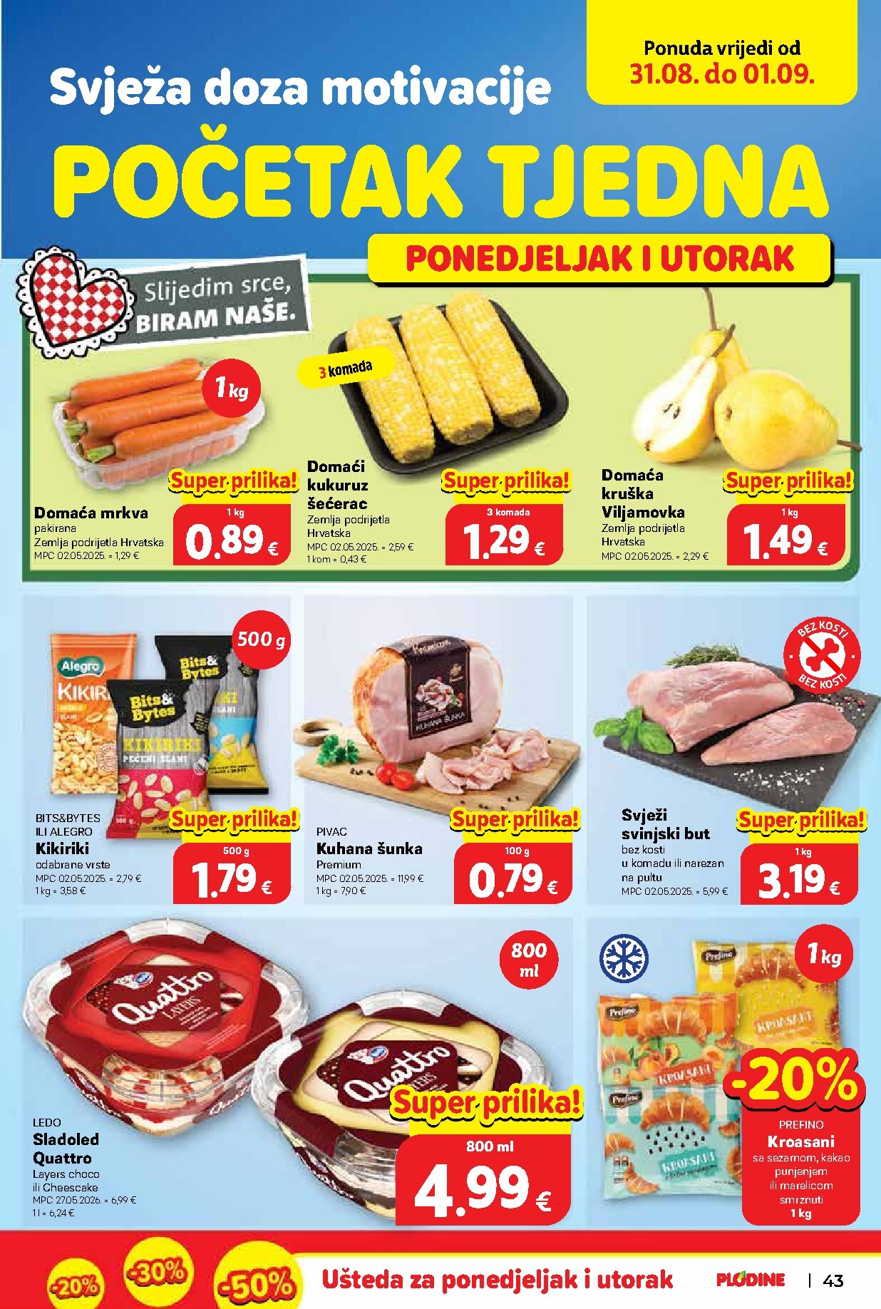plodine - Novi Plodine katalog od srijede, 26.08.2026 do utorka, 01.09.2026 - page: 43