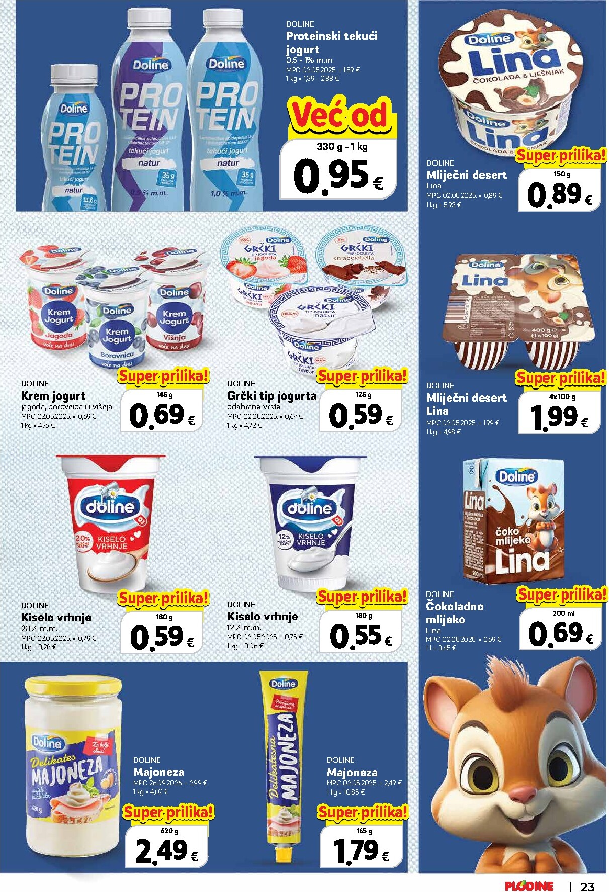plodine - Aktualni katalog Plodine - Vrijedni kupovine od četvrtka, 22.10.2026 do srijede, 04.11.2026 - page: 23