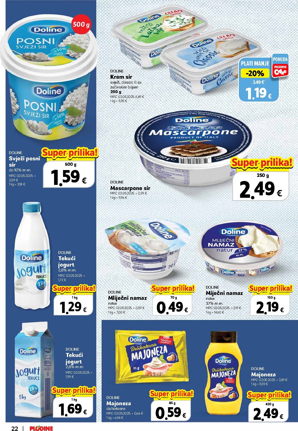 plodine - Aktualni katalog Plodine - Vrijedni kupovine od četvrtka, 22.10.2026 do srijede, 04.11.2026 - page: 22