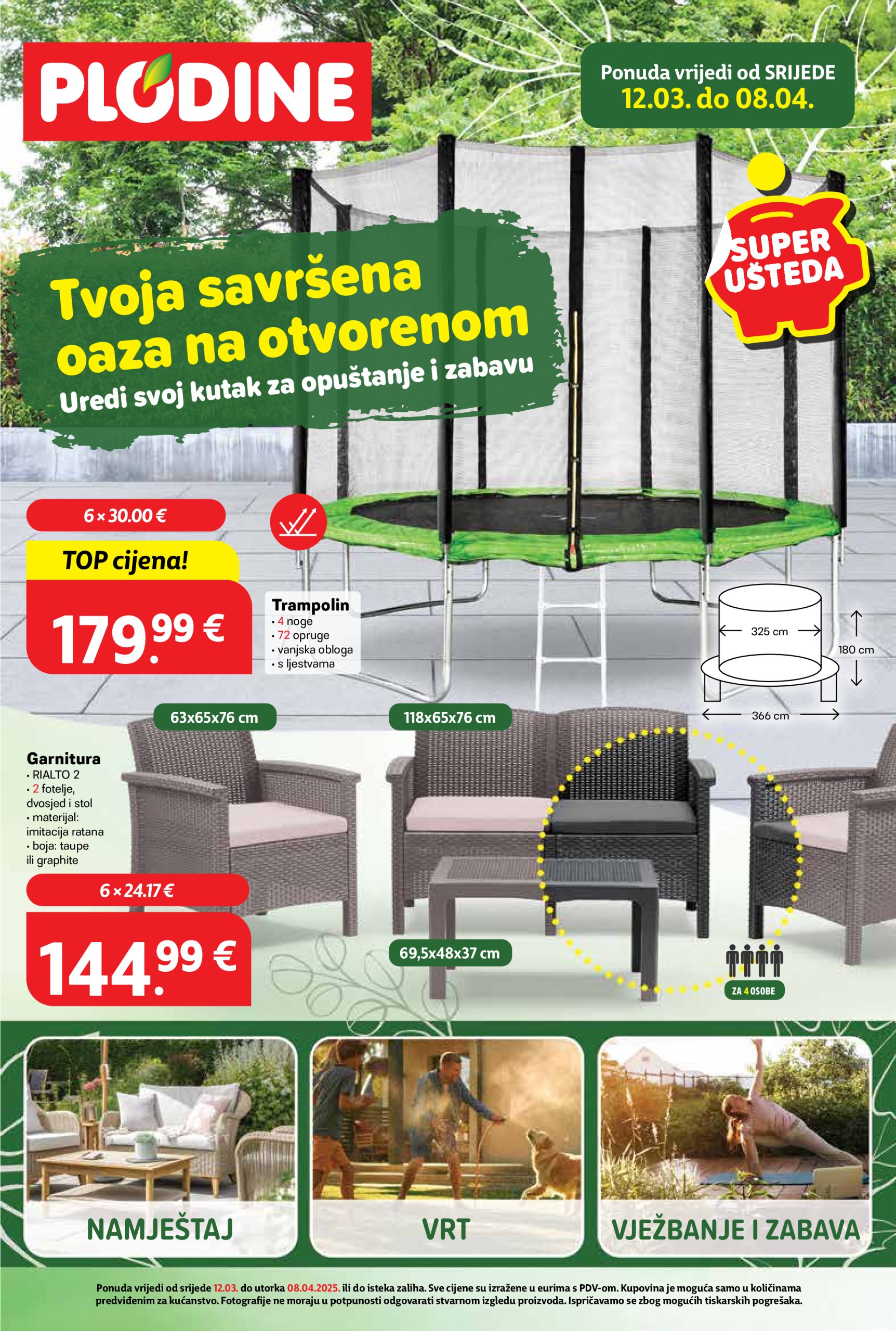 plodine - Plodine - Tvoja savršena oaza na otvorenom katalog vrijedi od 12.03. do 08.04.