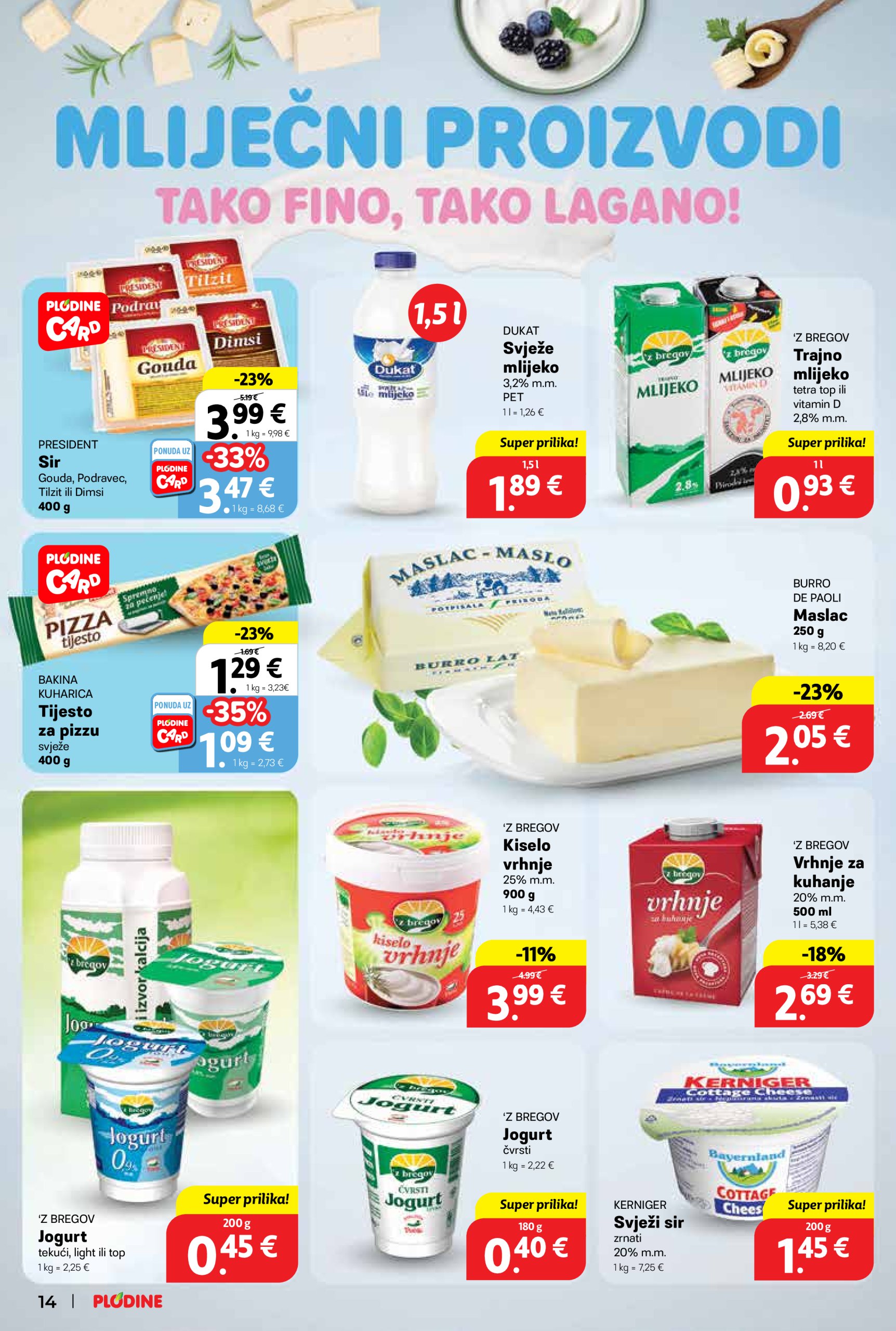 plodine - Plodine katalog vrijedi od 07.05. do 13.05. - page: 14 plodine - Plodine katalog vrijedi od 07.05. do 13.05. - page: 14