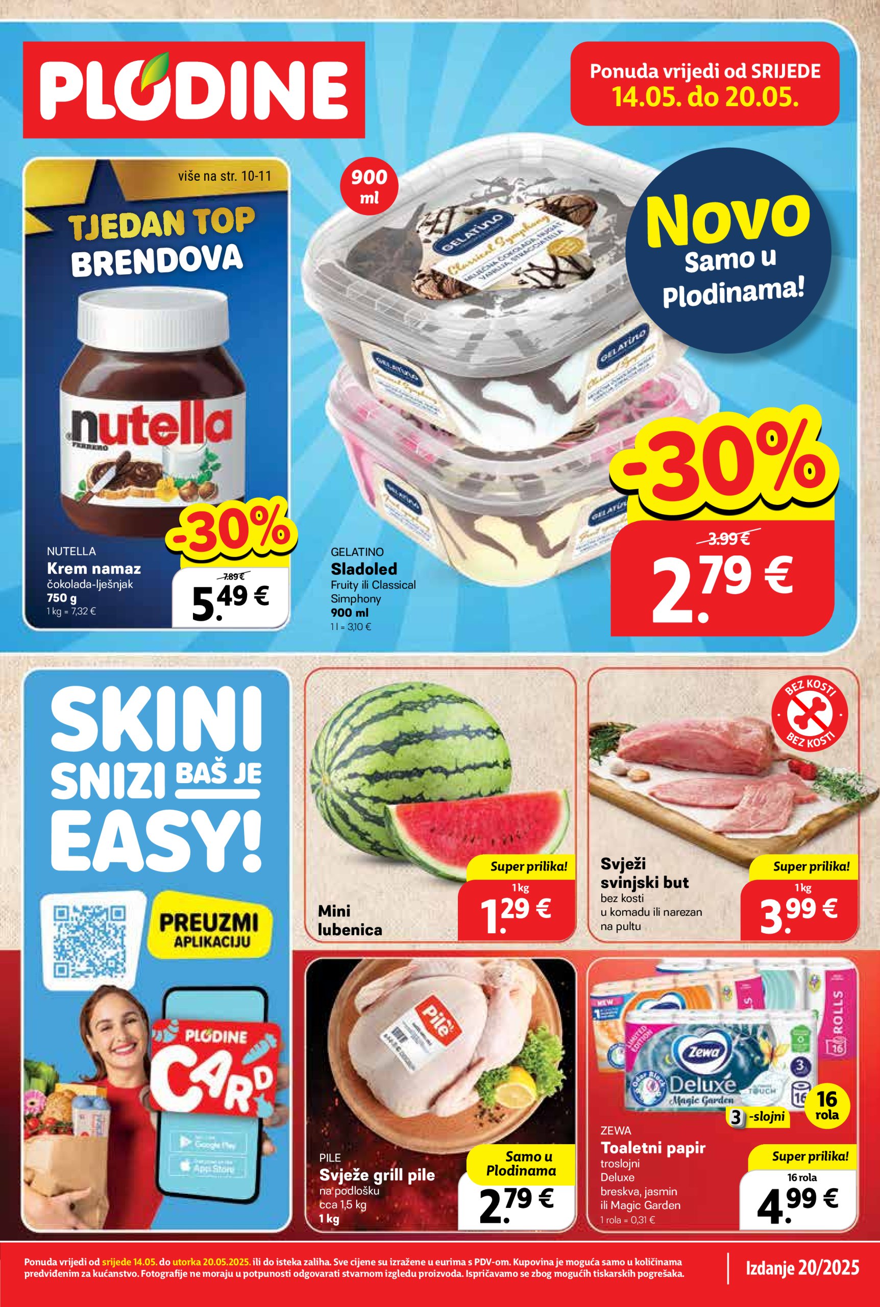 plodine - Prelistajte ovaj Plodine katalog, vrijedi od 14.05. do 20.05.