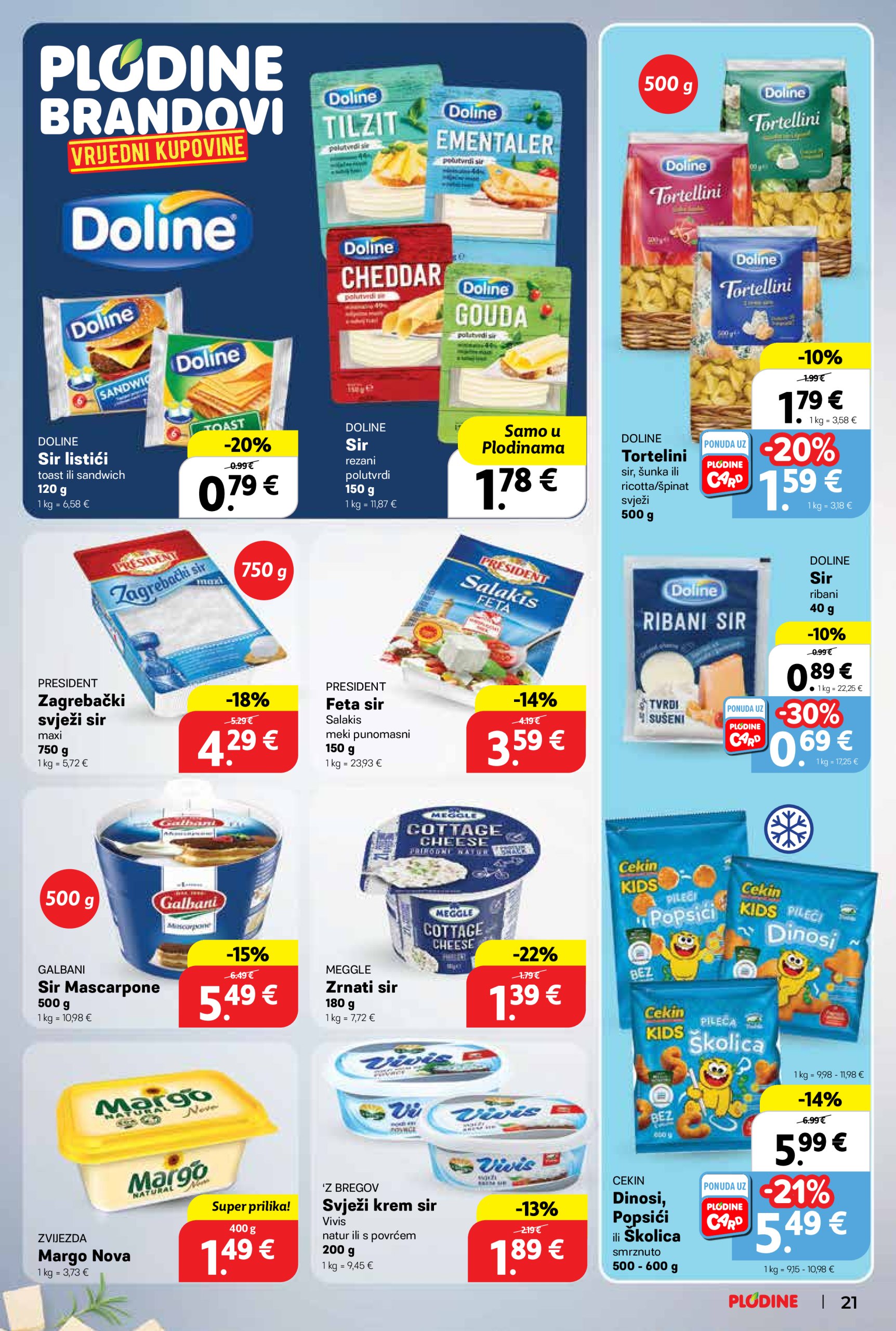 plodine - Prelistajte ovaj Plodine katalog, vrijedi od 14.05. do 20.05. - page: 21 plodine - Prelistajte ovaj Plodine katalog, vrijedi od 14.05. do 20.05. - page: 21