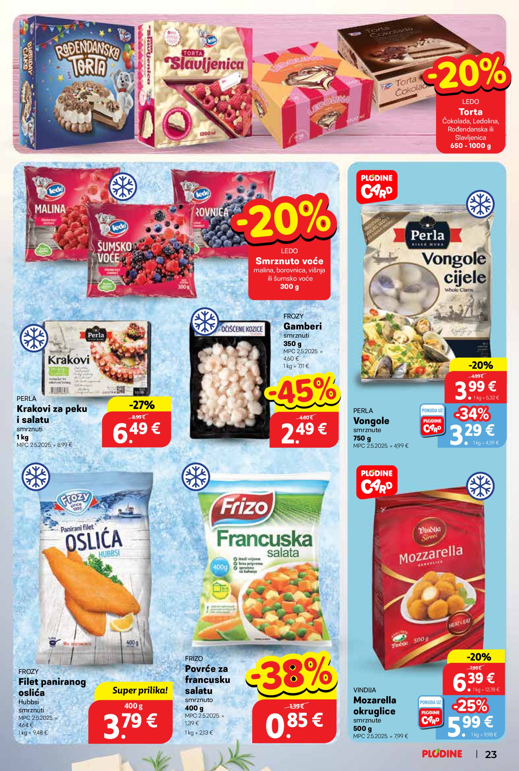 plodine - Prelistajte ovaj Plodine katalog, vrijedi od 21.05. do 27.05. - page: 23 plodine - Prelistajte ovaj Plodine katalog, vrijedi od 21.05. do 27.05. - page: 23
