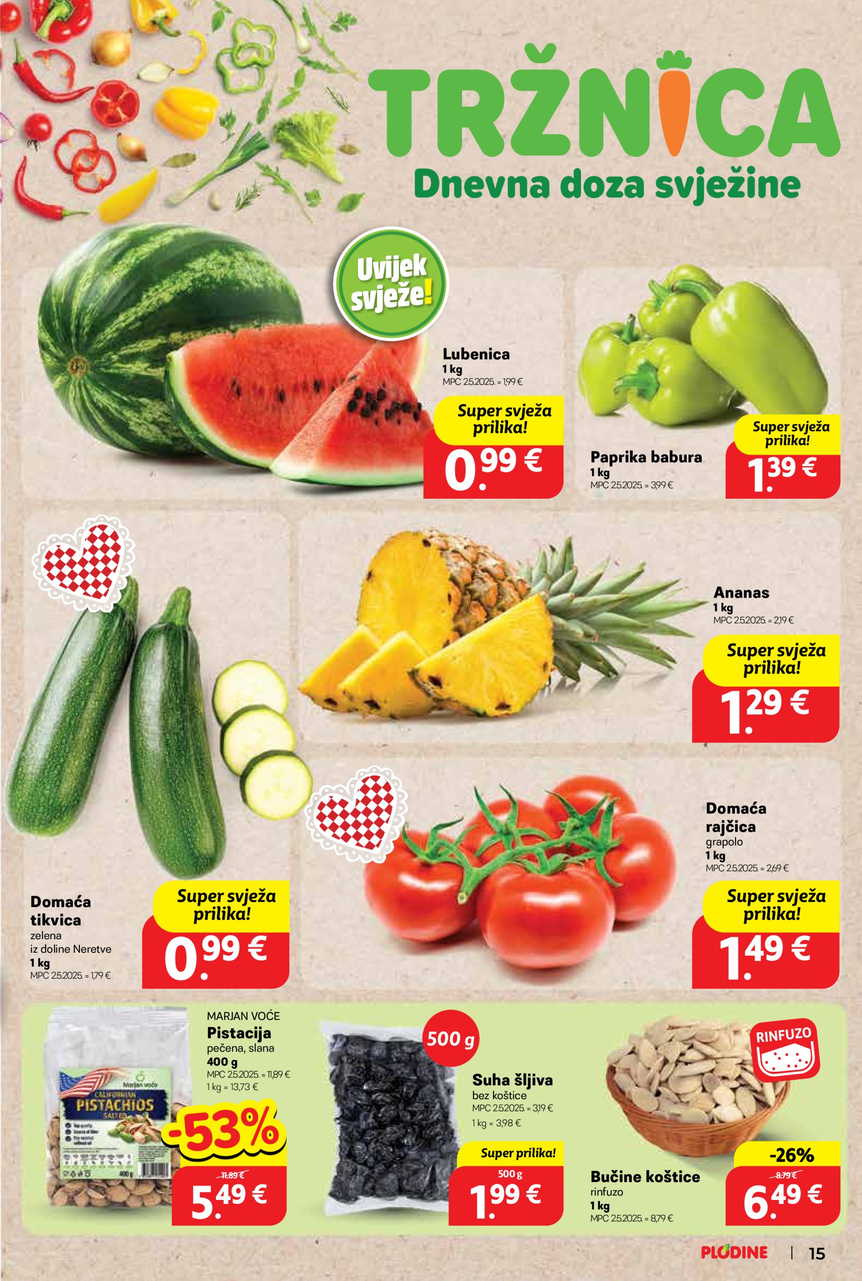 plodine - Prelistajte ovaj Plodine katalog, vrijedi od 21.05. do 27.05. - page: 15 plodine - Prelistajte ovaj Plodine katalog, vrijedi od 21.05. do 27.05. - page: 15