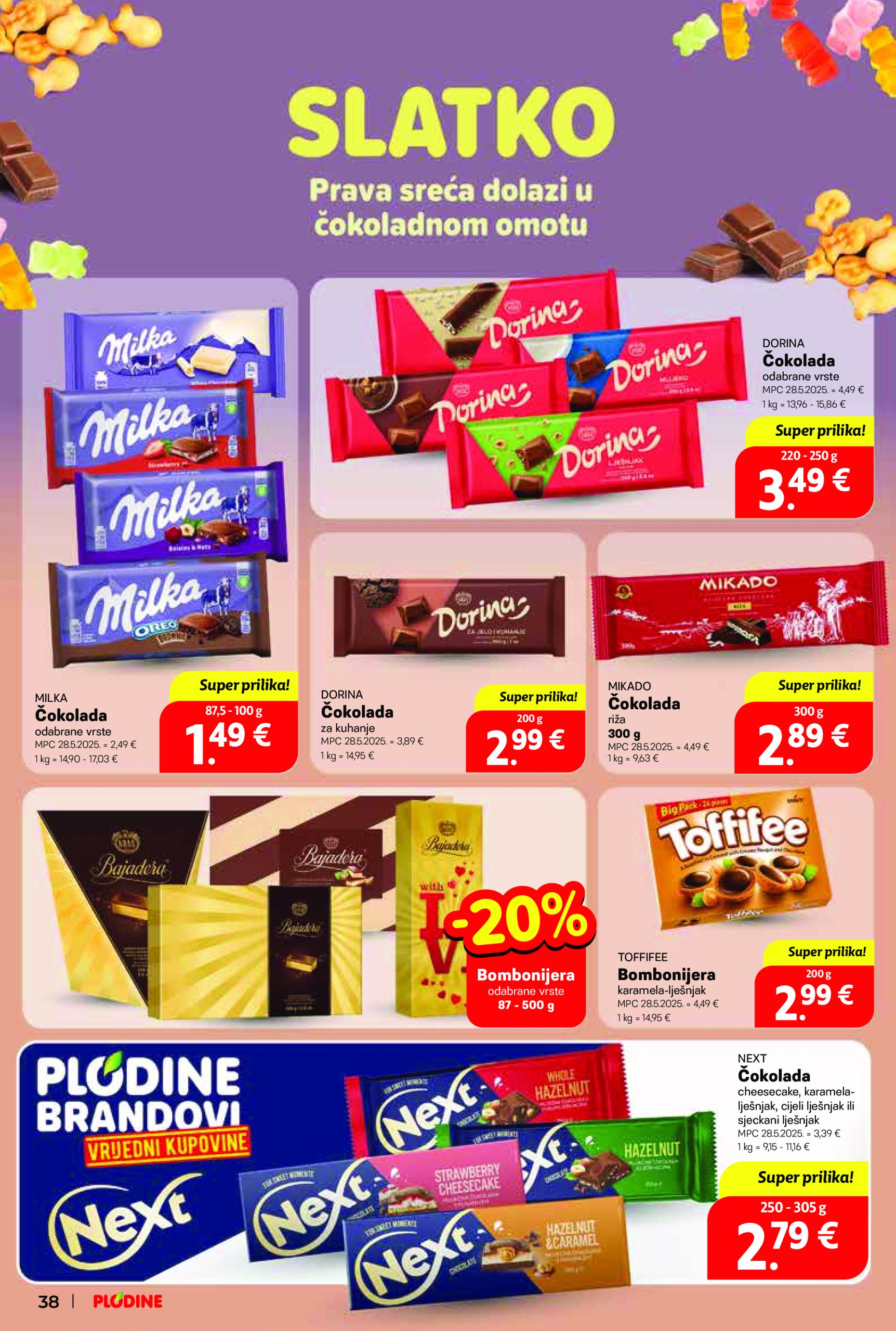 plodine - Prelistajte ovaj Plodine - Otvorenje Vis katalog, vrijedi od 28.05. do 03.06. - page: 38 plodine - Prelistajte ovaj Plodine - Otvorenje Vis katalog, vrijedi od 28.05. do 03.06. - page: 38