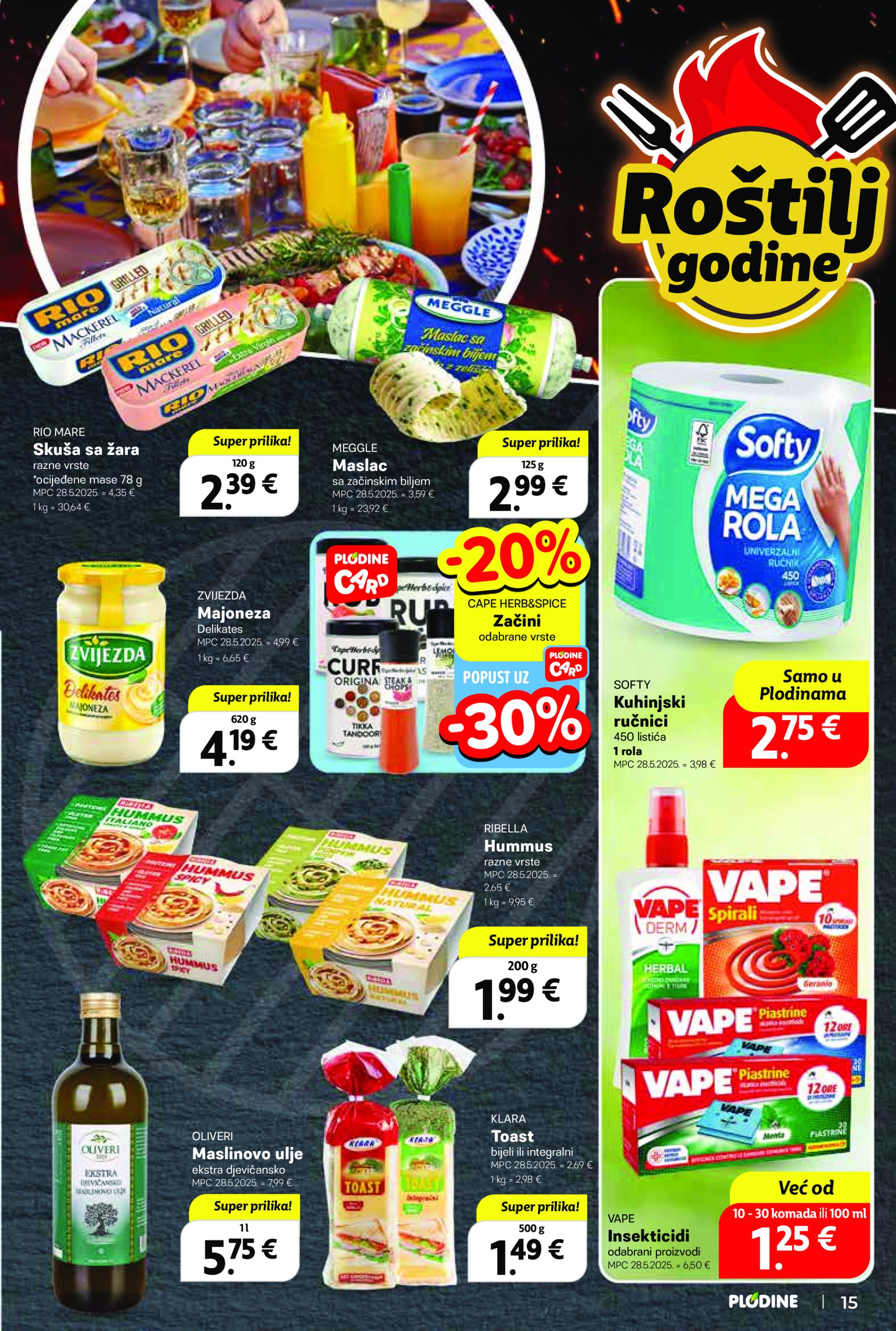 plodine - Prelistajte ovaj Plodine - Otvorenje Vis katalog, vrijedi od 28.05. do 03.06. - page: 15 plodine - Prelistajte ovaj Plodine - Otvorenje Vis katalog, vrijedi od 28.05. do 03.06. - page: 15