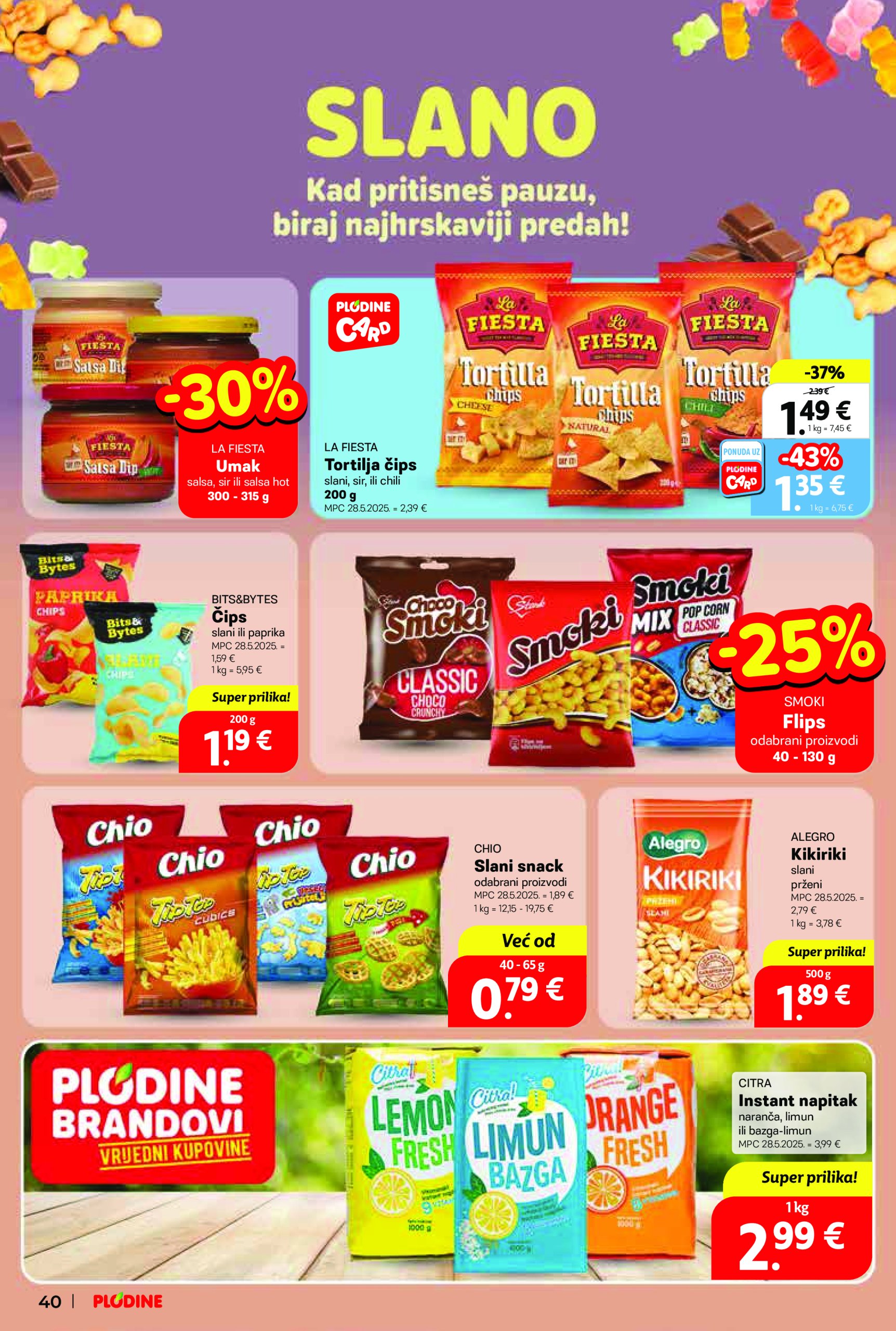plodine - Prelistajte ovaj Plodine - Otvorenje Vis katalog, vrijedi od 28.05. do 03.06. - page: 40 plodine - Prelistajte ovaj Plodine - Otvorenje Vis katalog, vrijedi od 28.05. do 03.06. - page: 40