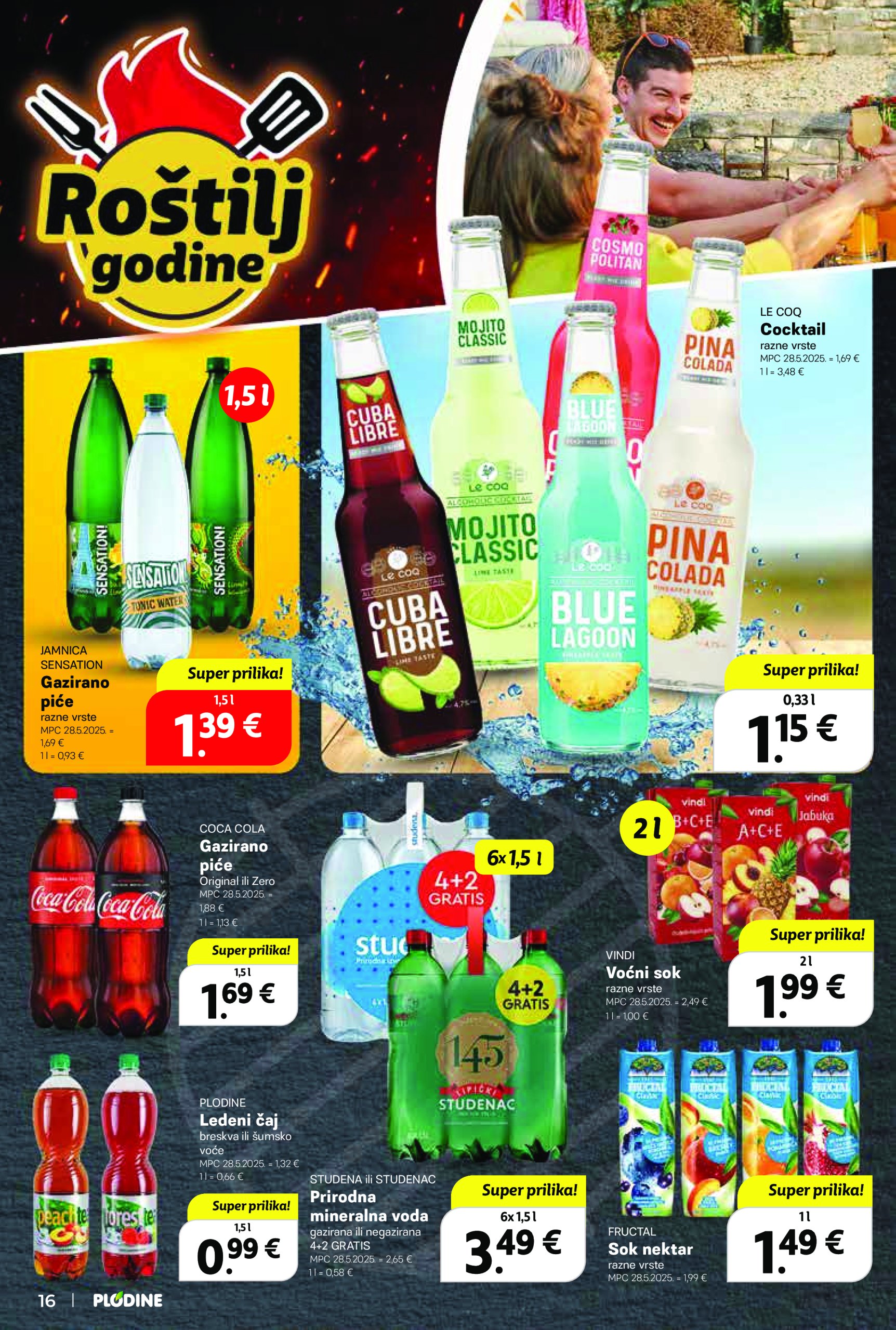 plodine - Prelistajte ovaj Plodine - Otvorenje Vis katalog, vrijedi od 28.05. do 03.06. - page: 16 plodine - Prelistajte ovaj Plodine - Otvorenje Vis katalog, vrijedi od 28.05. do 03.06. - page: 16