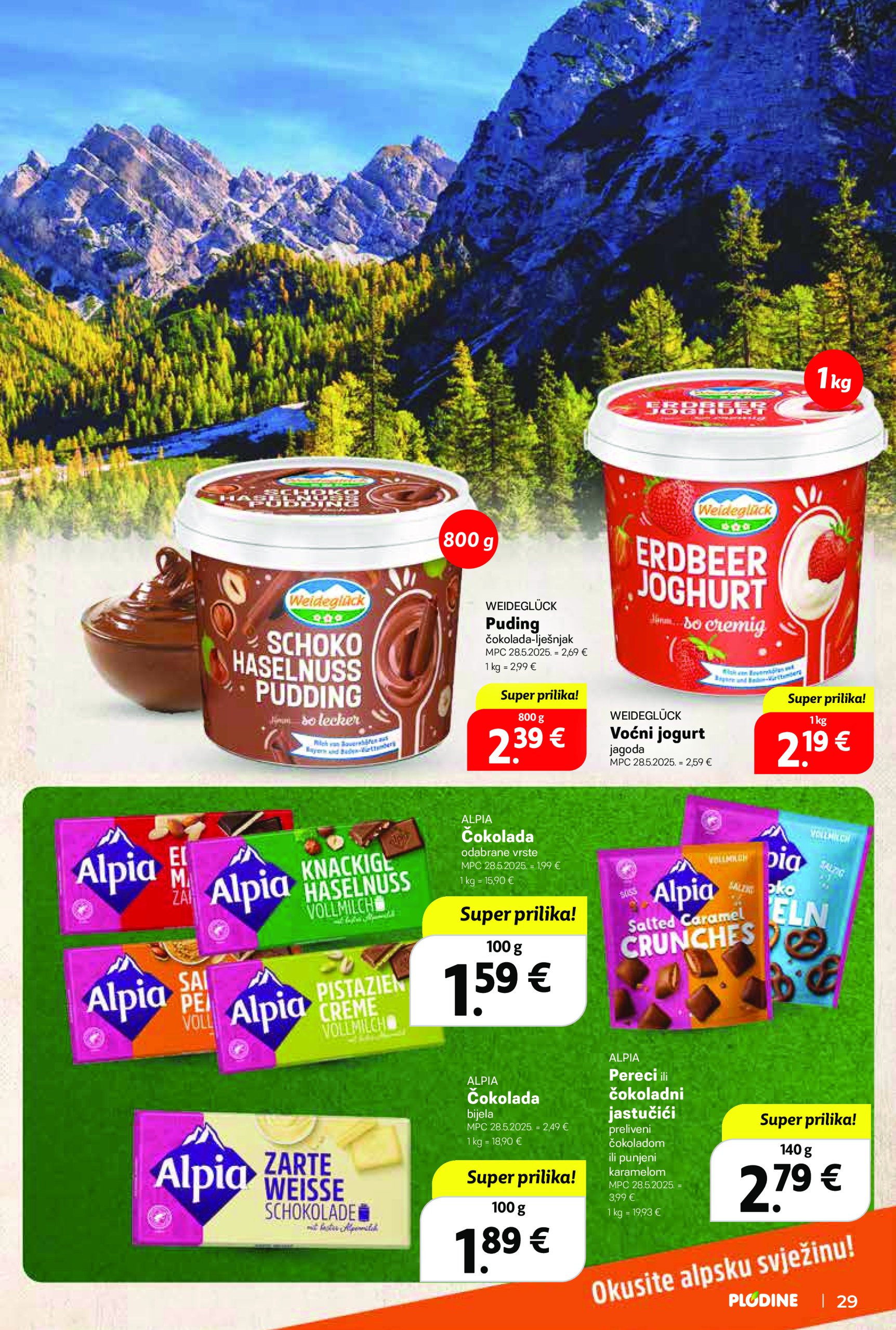 plodine - Prelistajte ovaj Plodine - Otvorenje Vis katalog, vrijedi od 28.05. do 03.06. - page: 29 plodine - Prelistajte ovaj Plodine - Otvorenje Vis katalog, vrijedi od 28.05. do 03.06. - page: 29