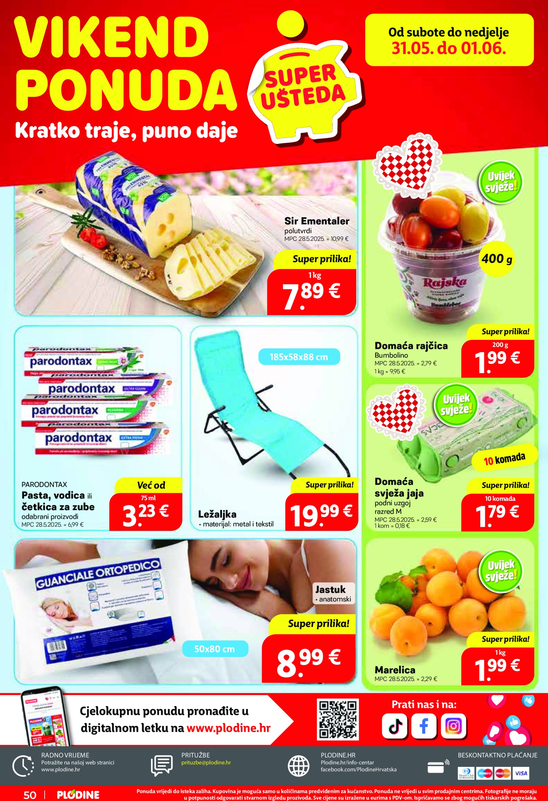 plodine - Prelistajte ovaj Plodine - Otvorenje Vis katalog, vrijedi od 28.05. do 03.06. - page: 50 plodine - Prelistajte ovaj Plodine - Otvorenje Vis katalog, vrijedi od 28.05. do 03.06. - page: 50