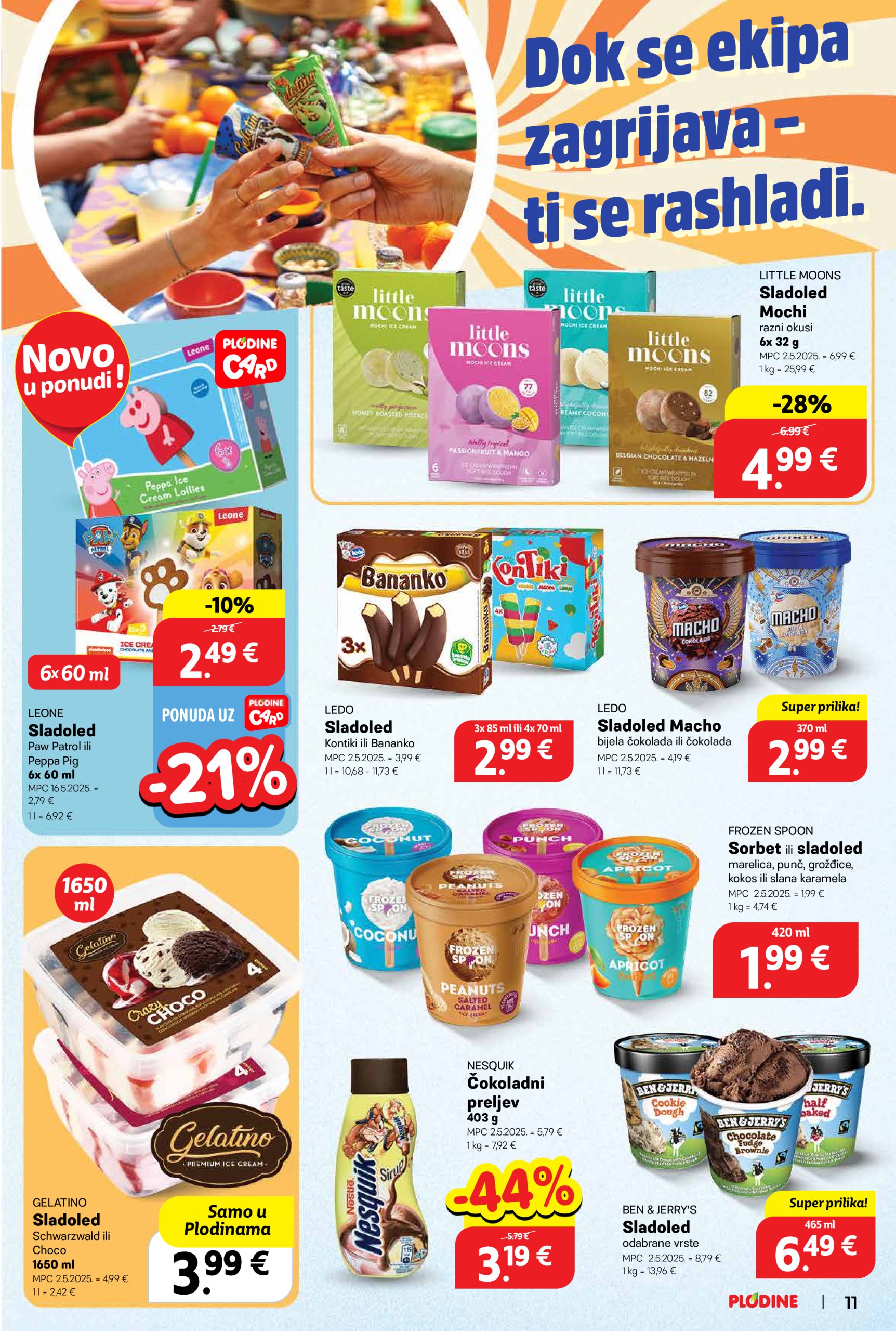 plodine - Prelistajte ovaj Plodine katalog, vrijedi od 04.06. do 10.06. - page: 11 plodine - Prelistajte ovaj Plodine katalog, vrijedi od 04.06. do 10.06. - page: 11