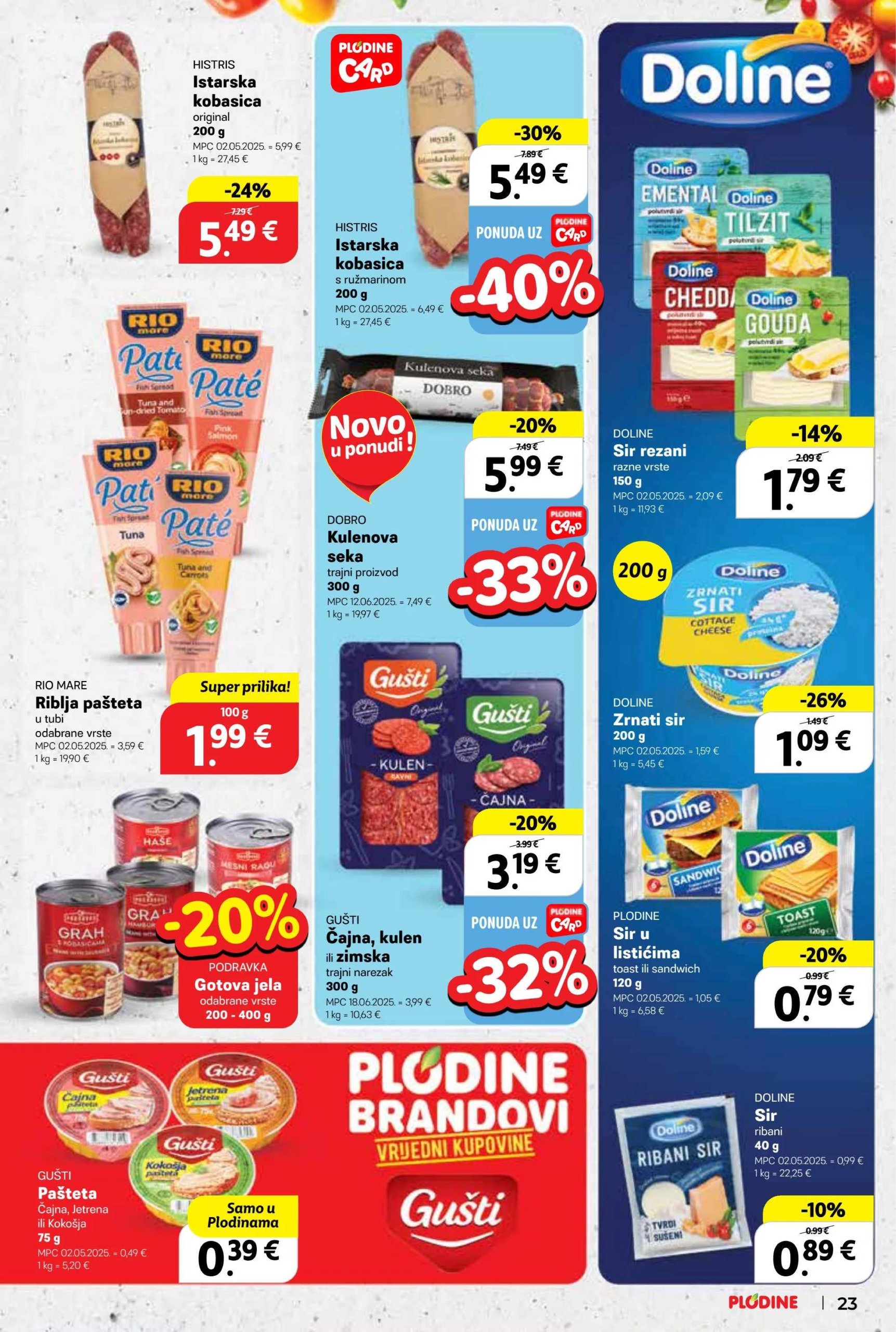 plodine - Prelistajte katalog Plodine, vrijedi od 25.06. do 01.07. - page: 23 plodine - Prelistajte katalog Plodine, vrijedi od 25.06. do 01.07. - page: 23